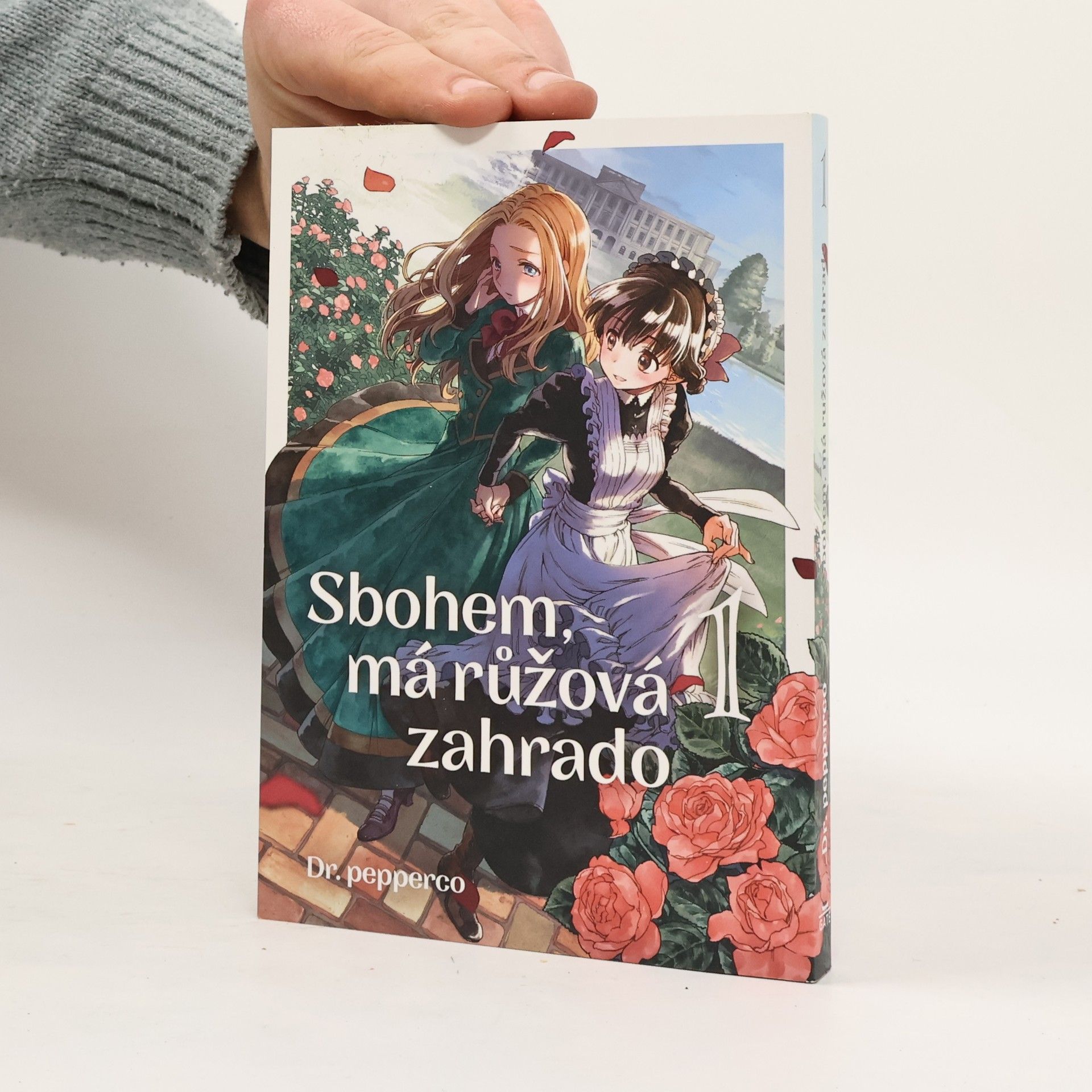 Dr. pepperco Sbohem, má růžová zahrado 1