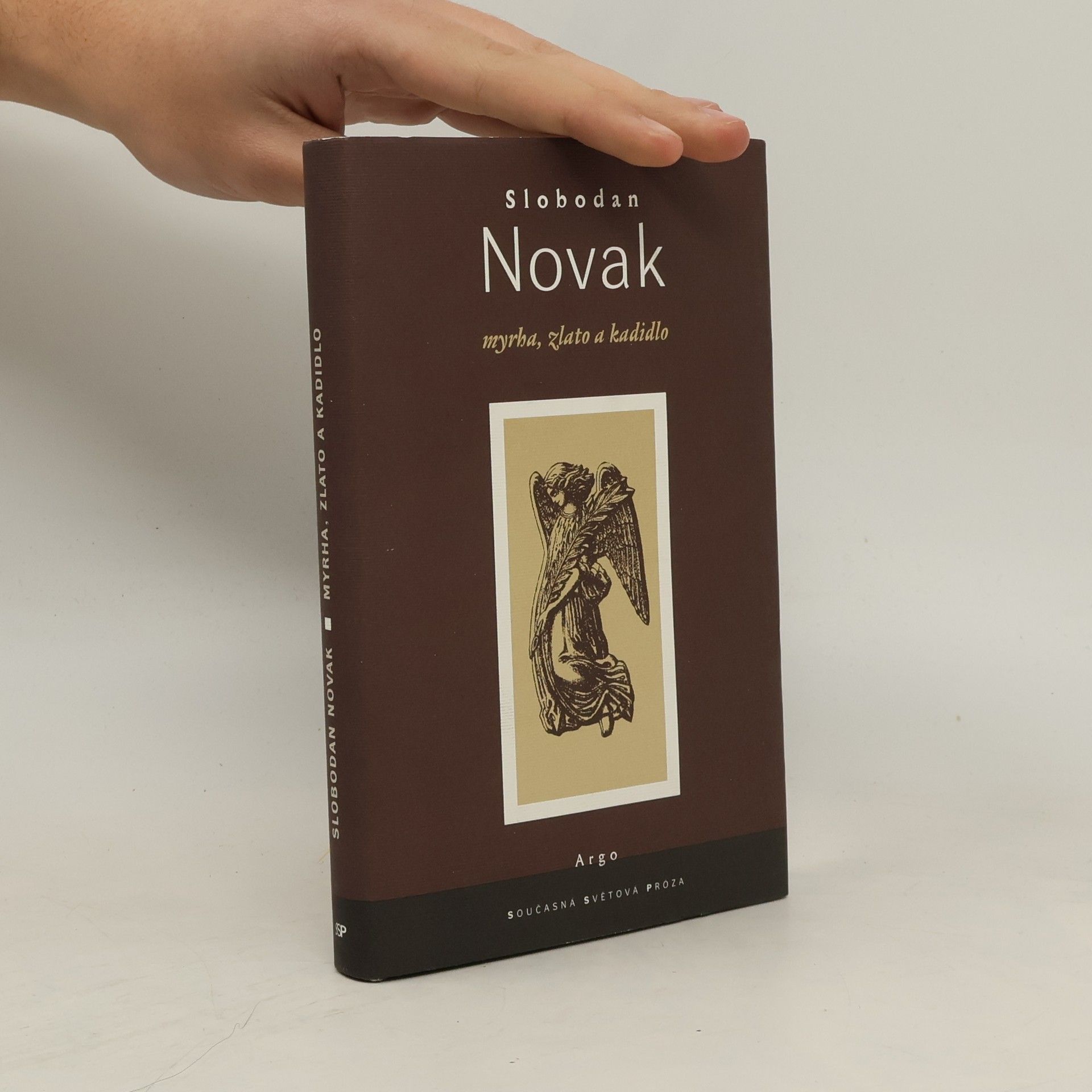 Slobodan Novak Myrha, zlato a kadidlo