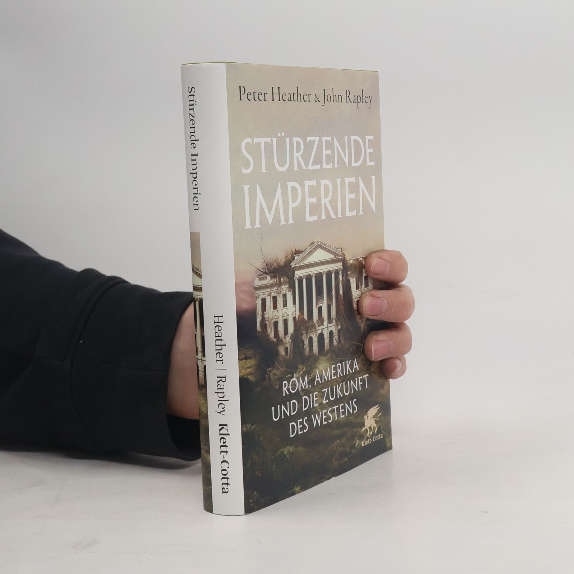 Peter Heather Stürzende Imperien