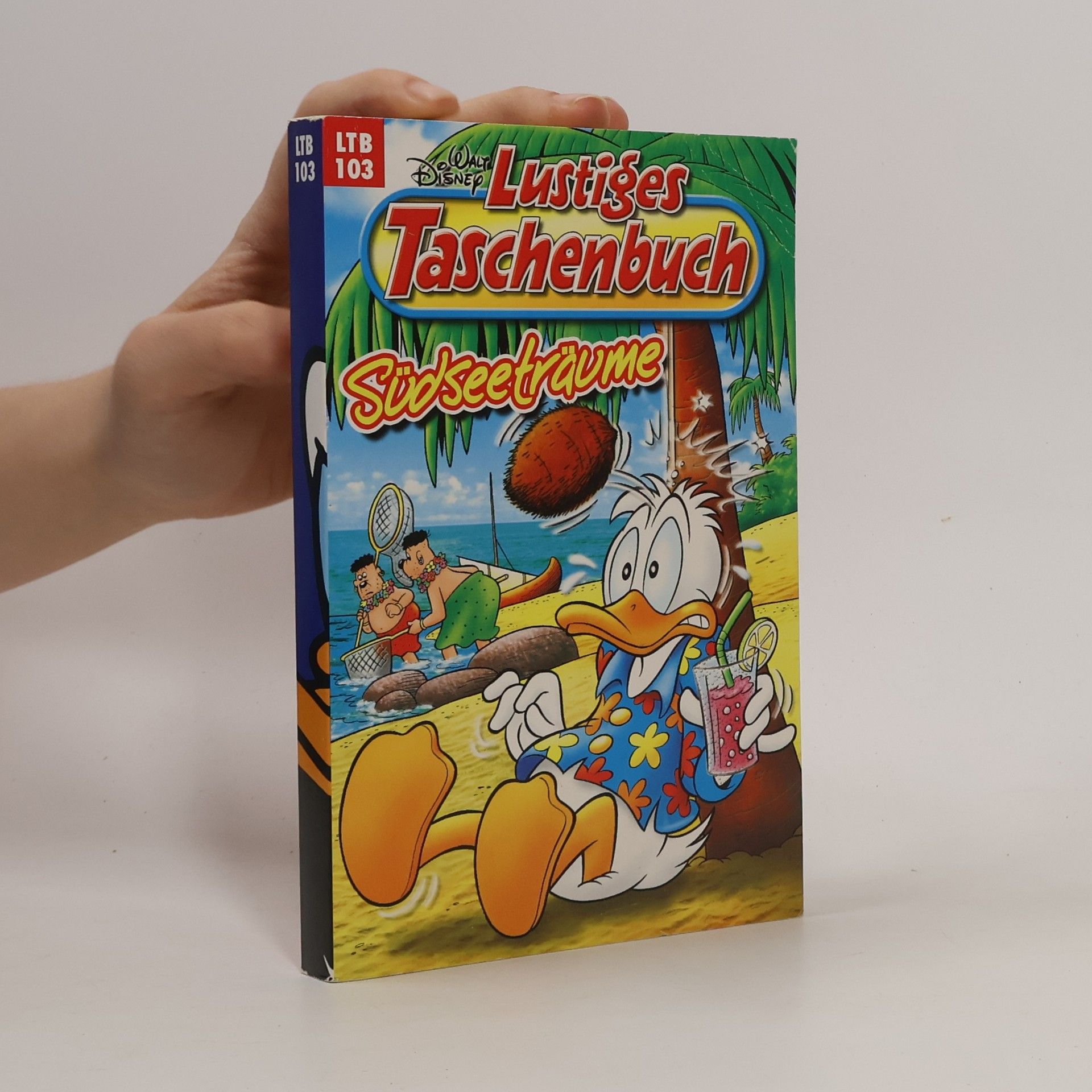 Walt Disney Lustiges Taschenbuch. Südseeträume