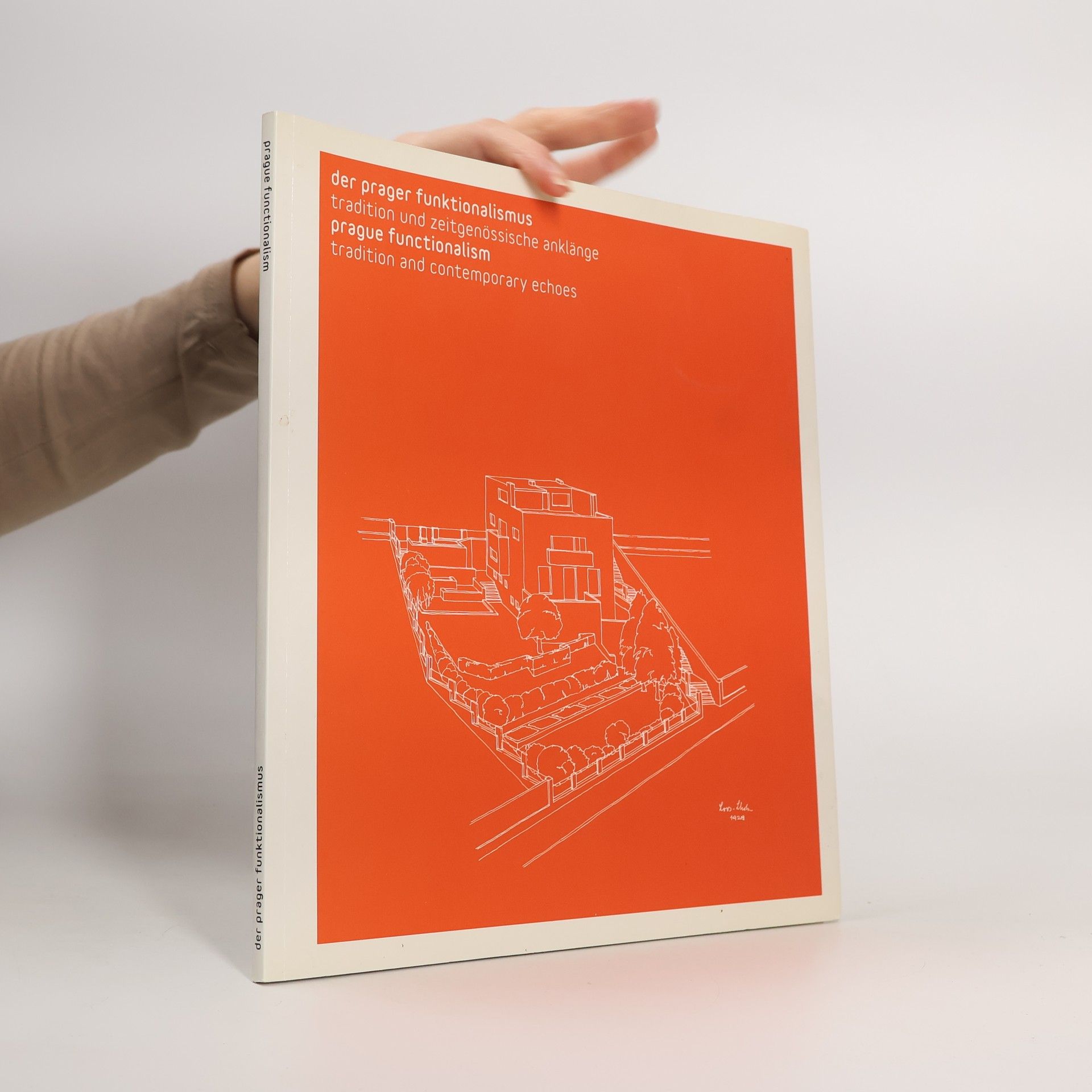 Autorenkollektiv Der Prager Funktionalismus. Tradition und zeitgenössische Anklänge. Prague Functionalism. Tradition and Contemporary Echoes