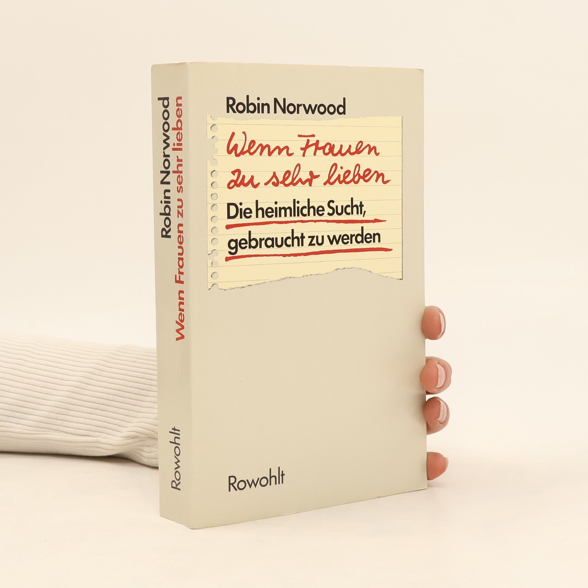 Robin Norwood Wen Frauen zu sehr lieben