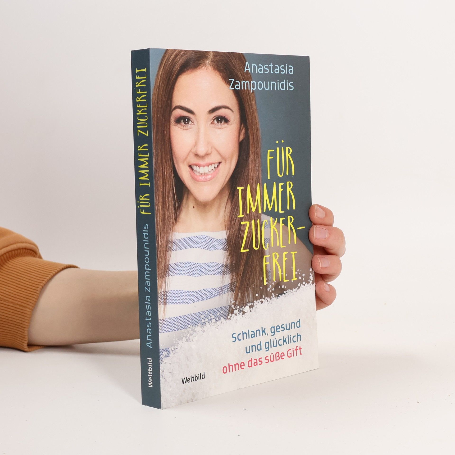 Anastasia Zampounidis Für immer zuckerfrei