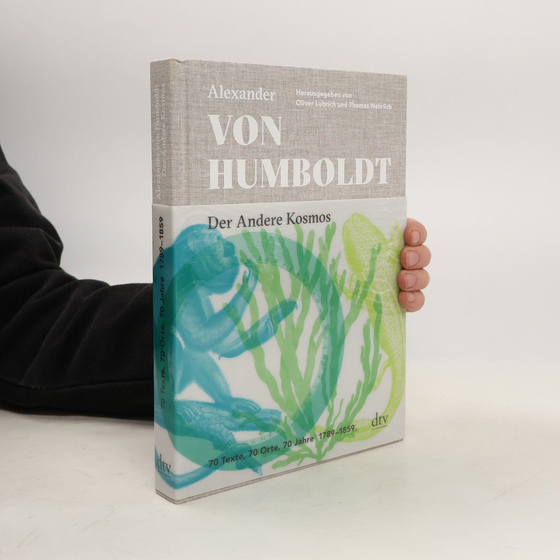 Alexander von Humboldt Der andere Kosmos