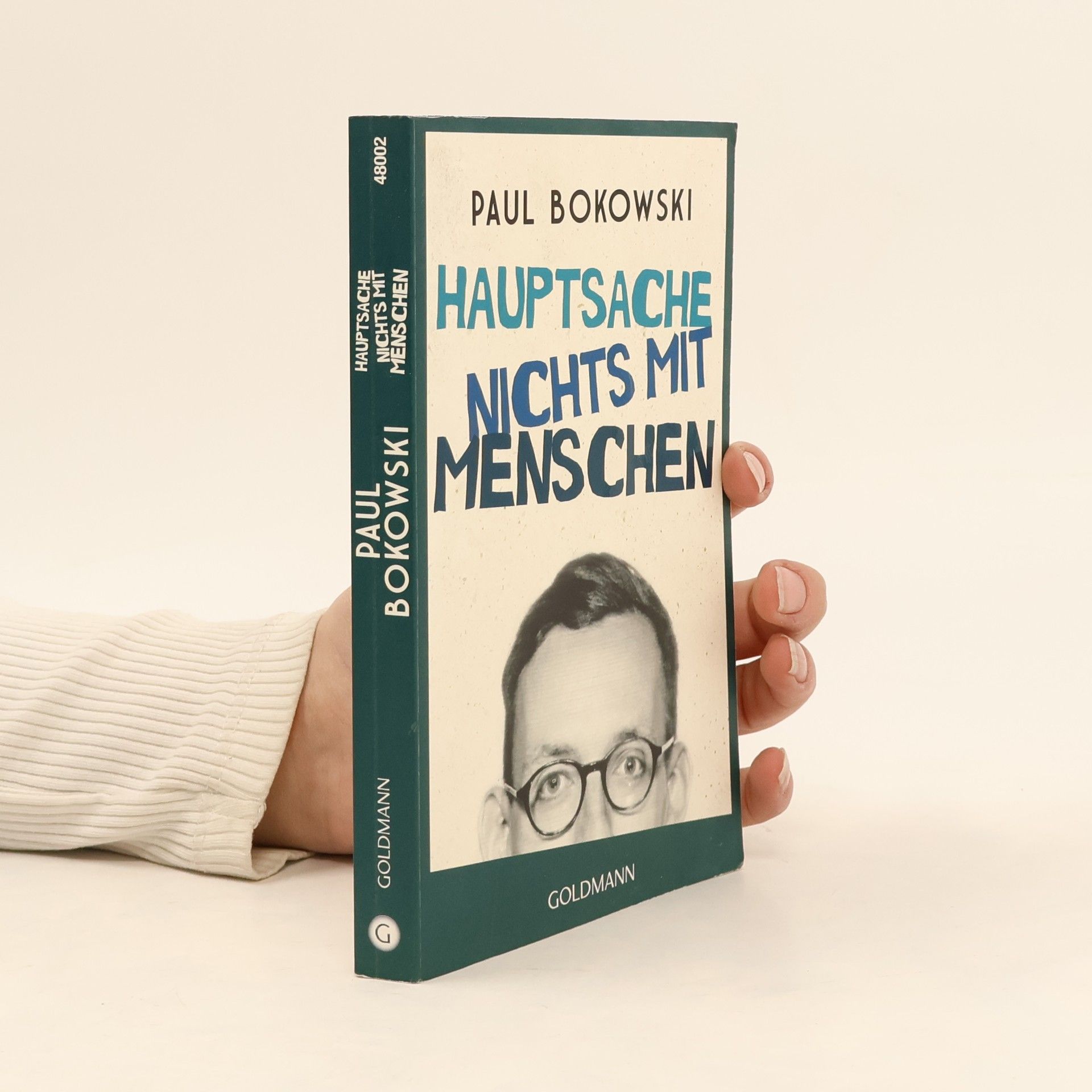 Paul Bokowski Hauptsache nichts mit Menschen