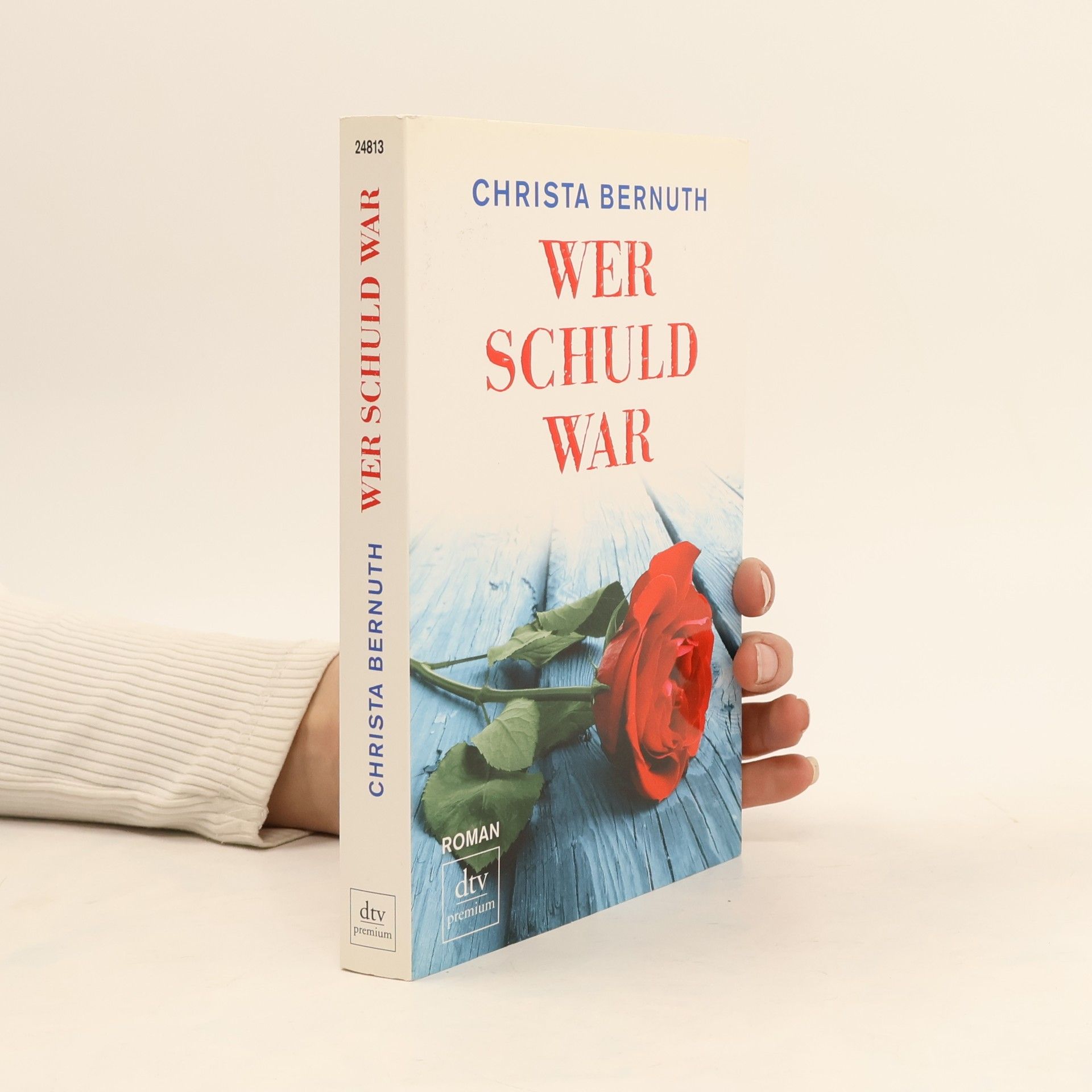 Christa von Bernuth Wer Schuld war