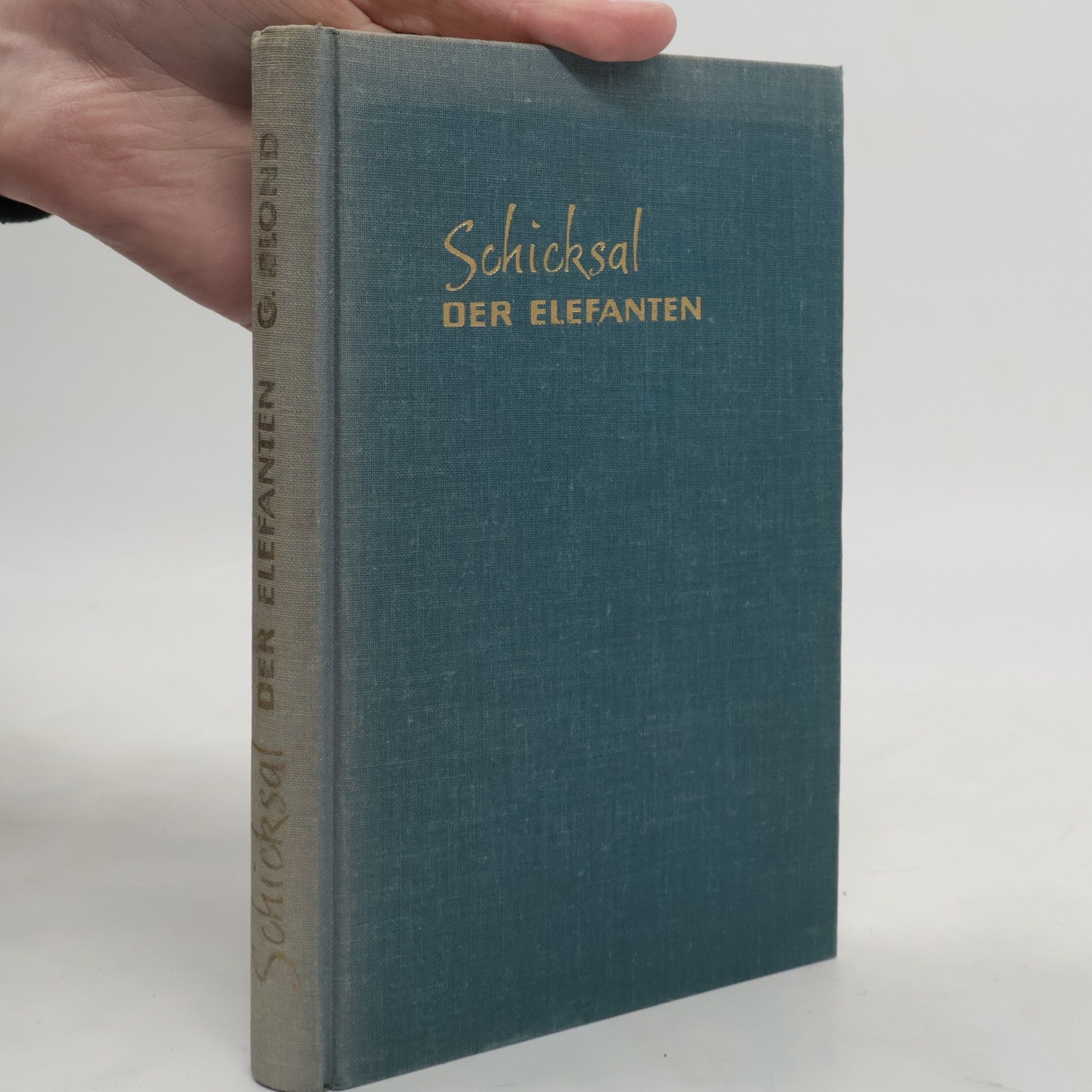 G. Blond Schicksal. Der Elefanten