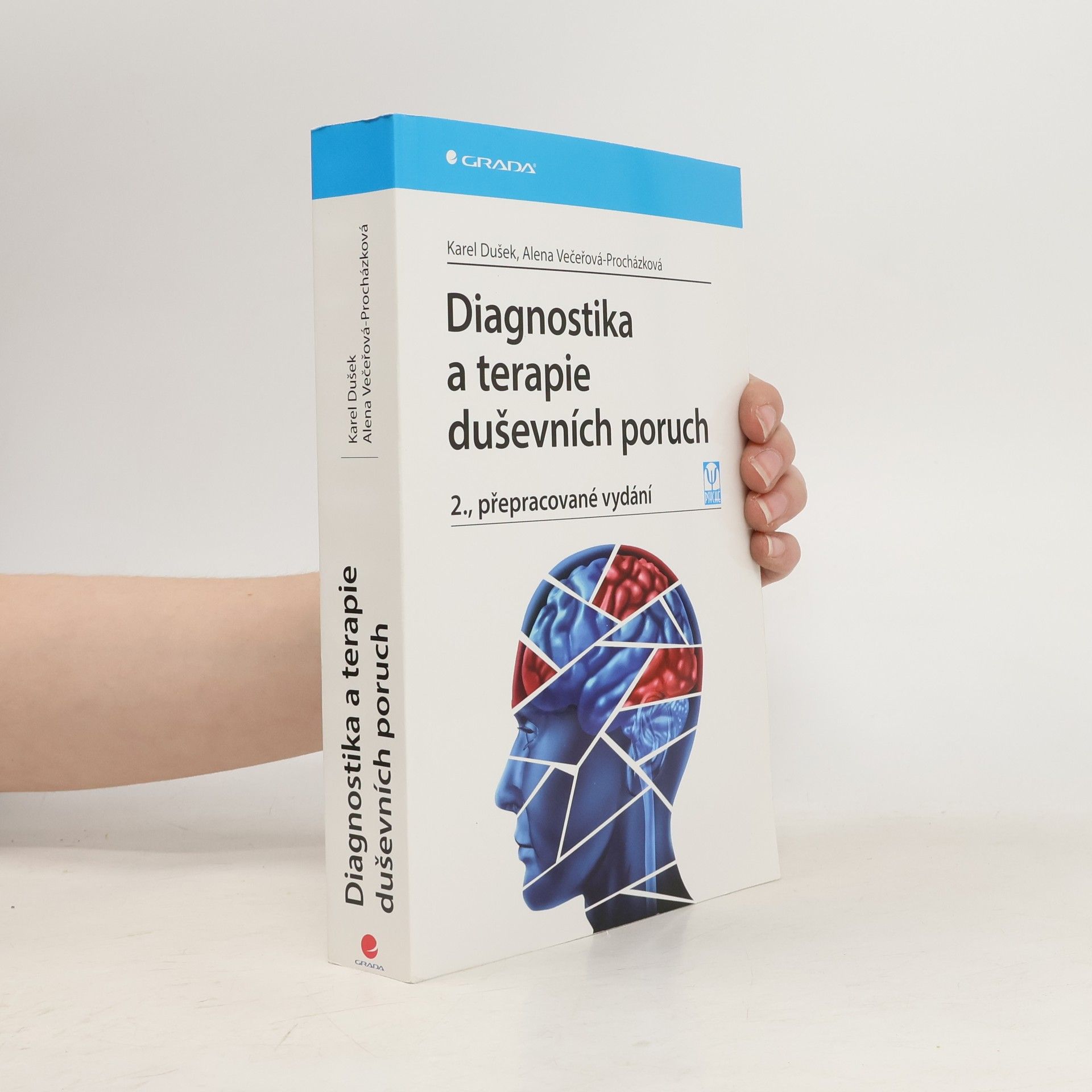 Karel Dušek Diagnostika a terapie duševních poruch