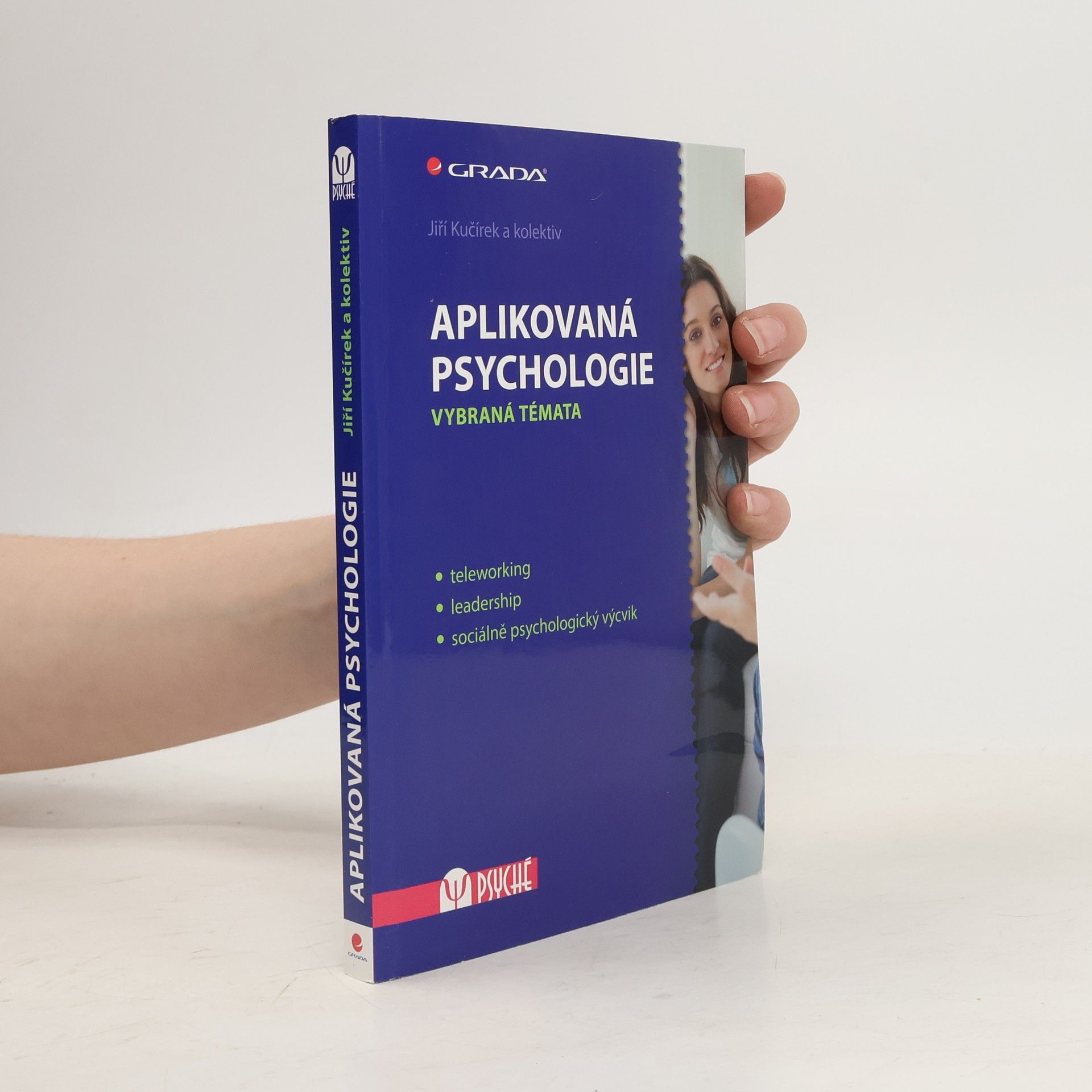 Jiří Kučírek Aplikovaná psychologie: Vybraná témata