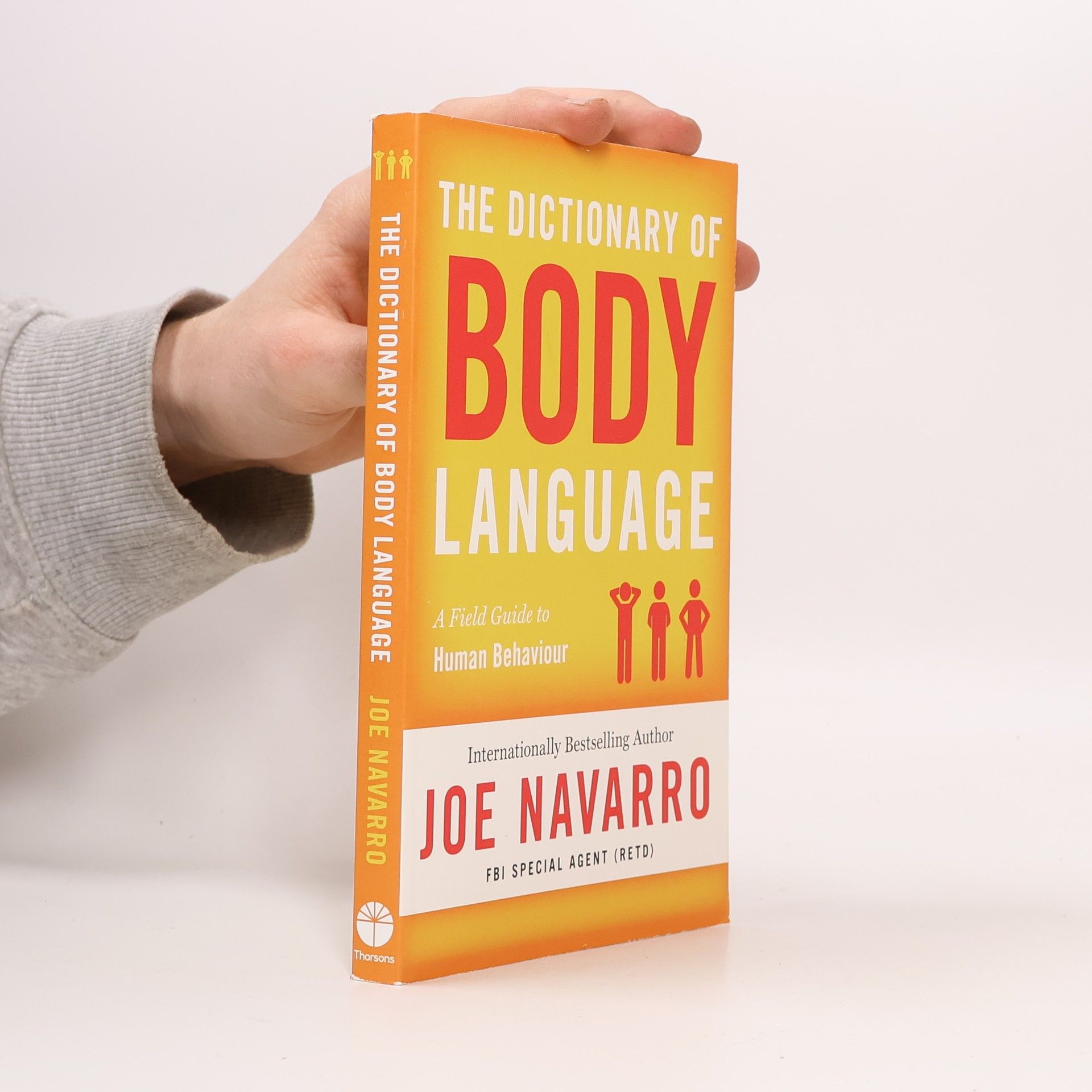 Joe Navarro The Dictionary of Body Language