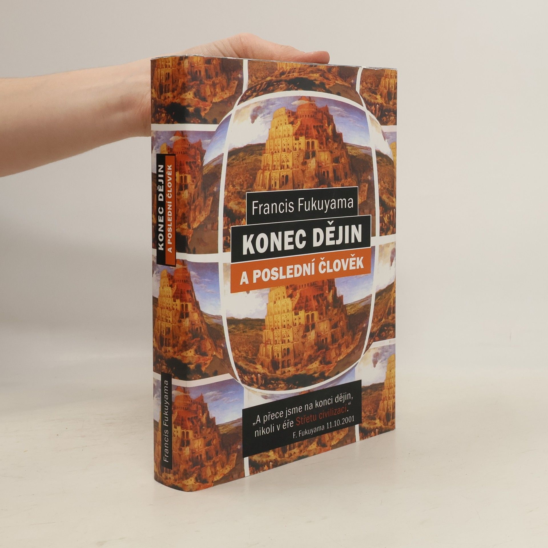 Francis Fukuyama Konec dějin a poslední člověk