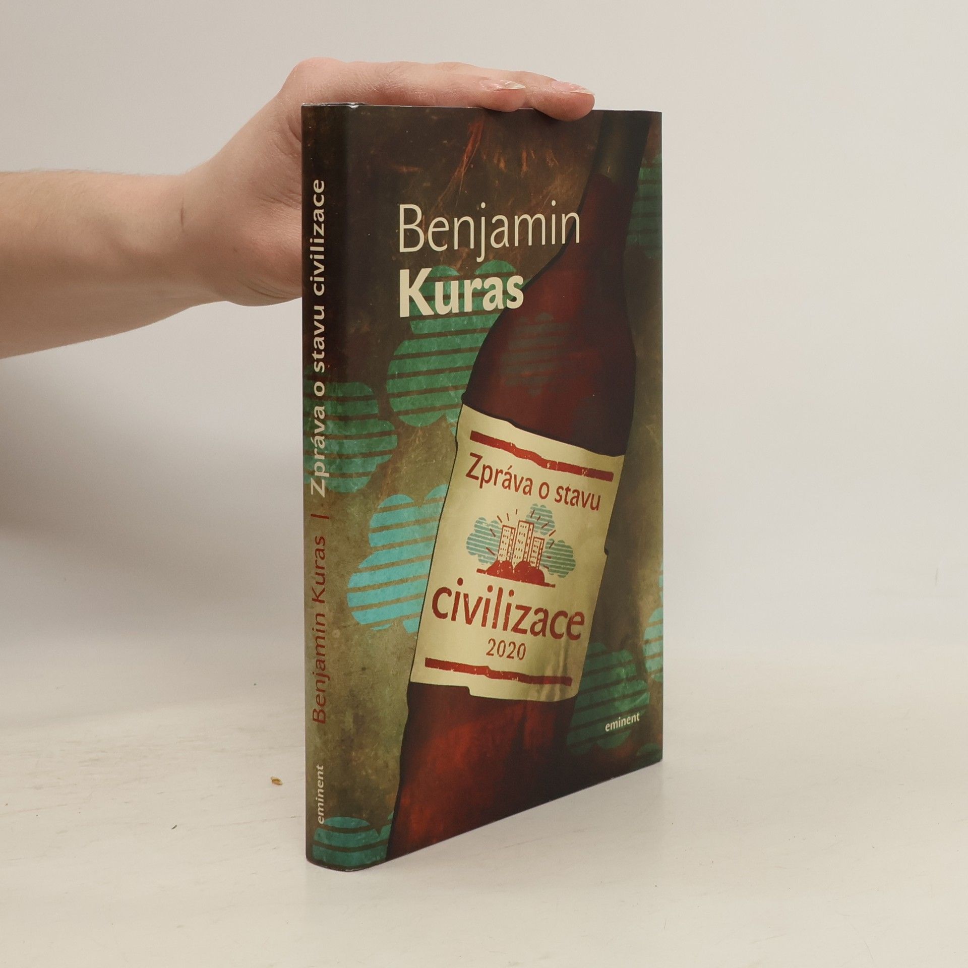 Benjamin Kuras Zpráva o stavu civilizace