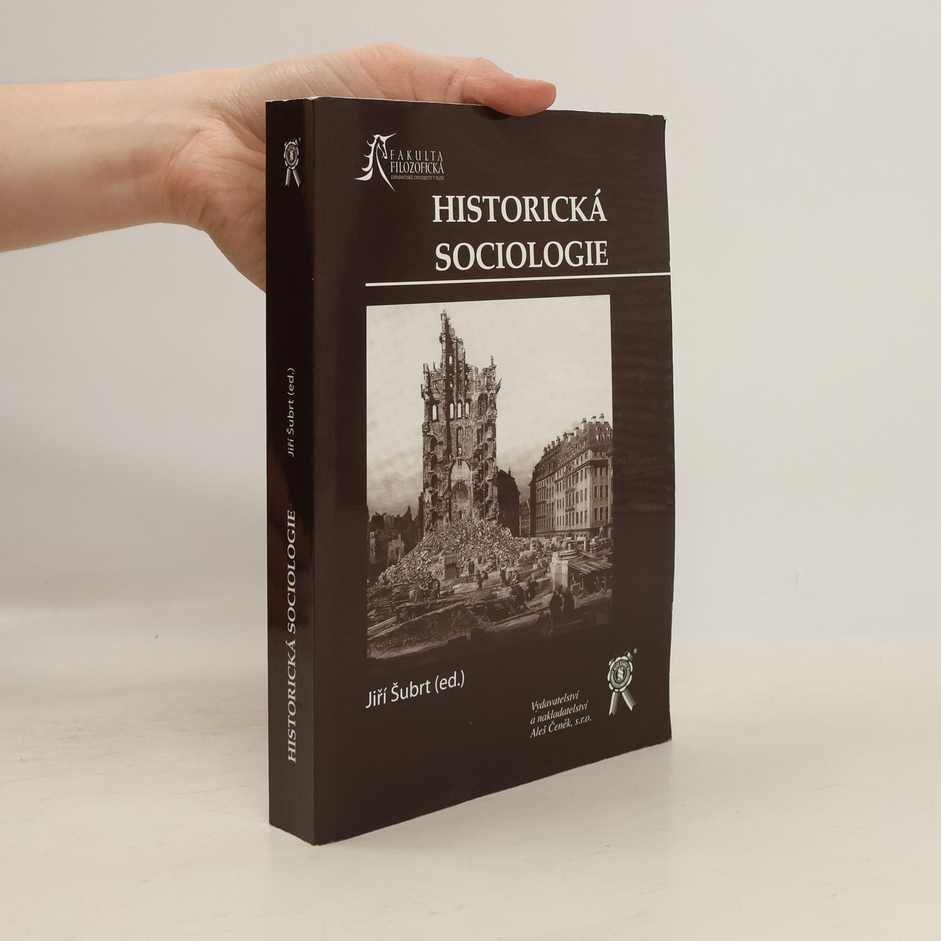 Jiří Šubrt Historická sociologie : teorie dlouhodobých vývojových procesů
