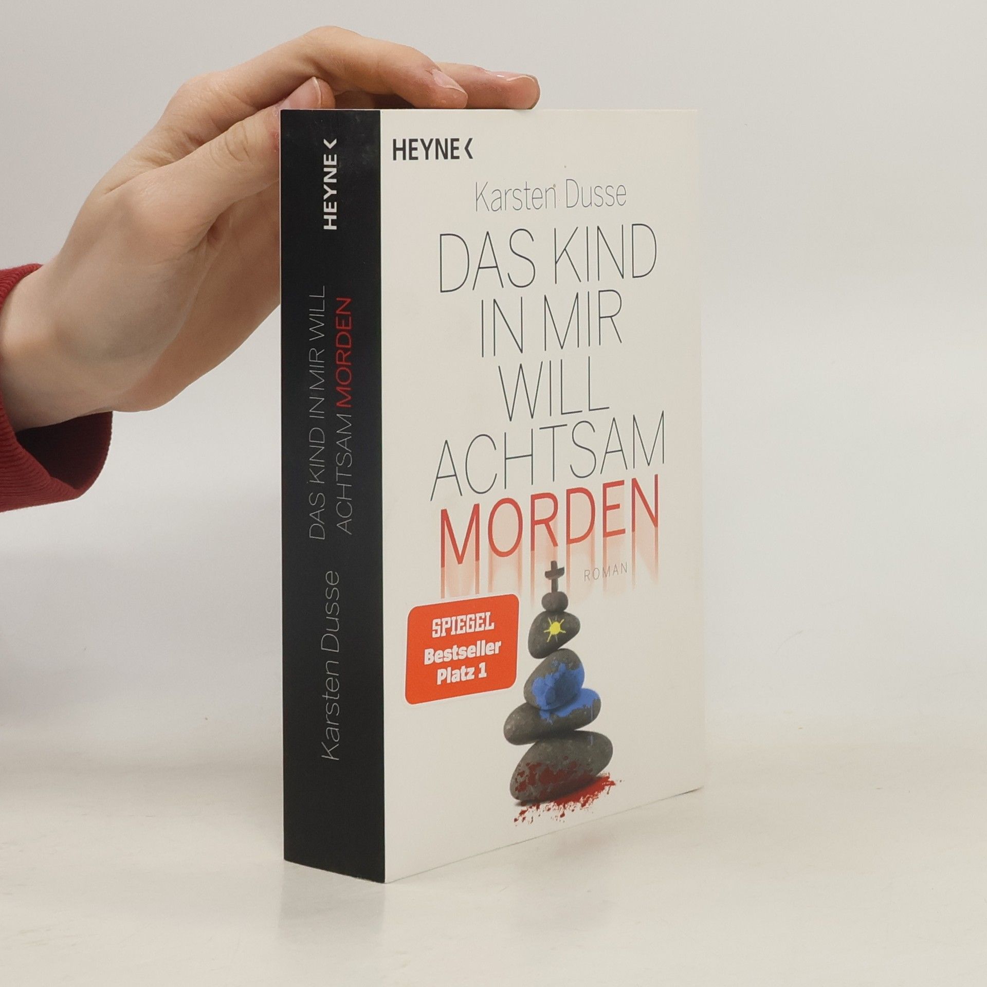 Karsten Dusse Das Kind in mir will achtsam morden