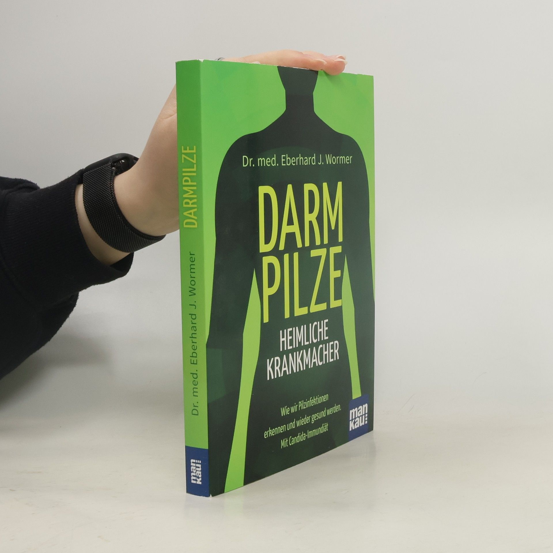 Eberhard J. Wormer Darmpilze