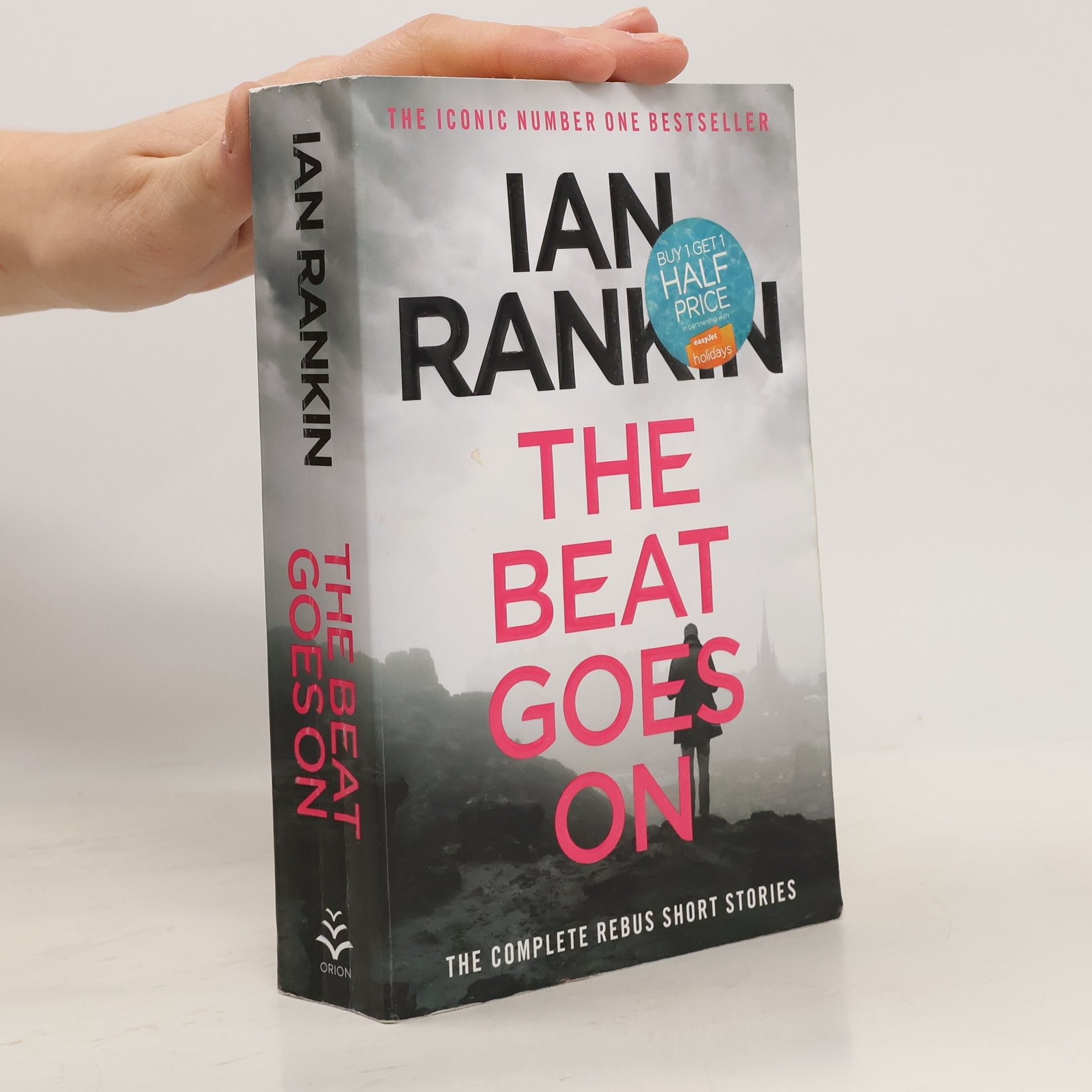 Ian Rankin The Beat Goes on: the Complete Rebus Stories