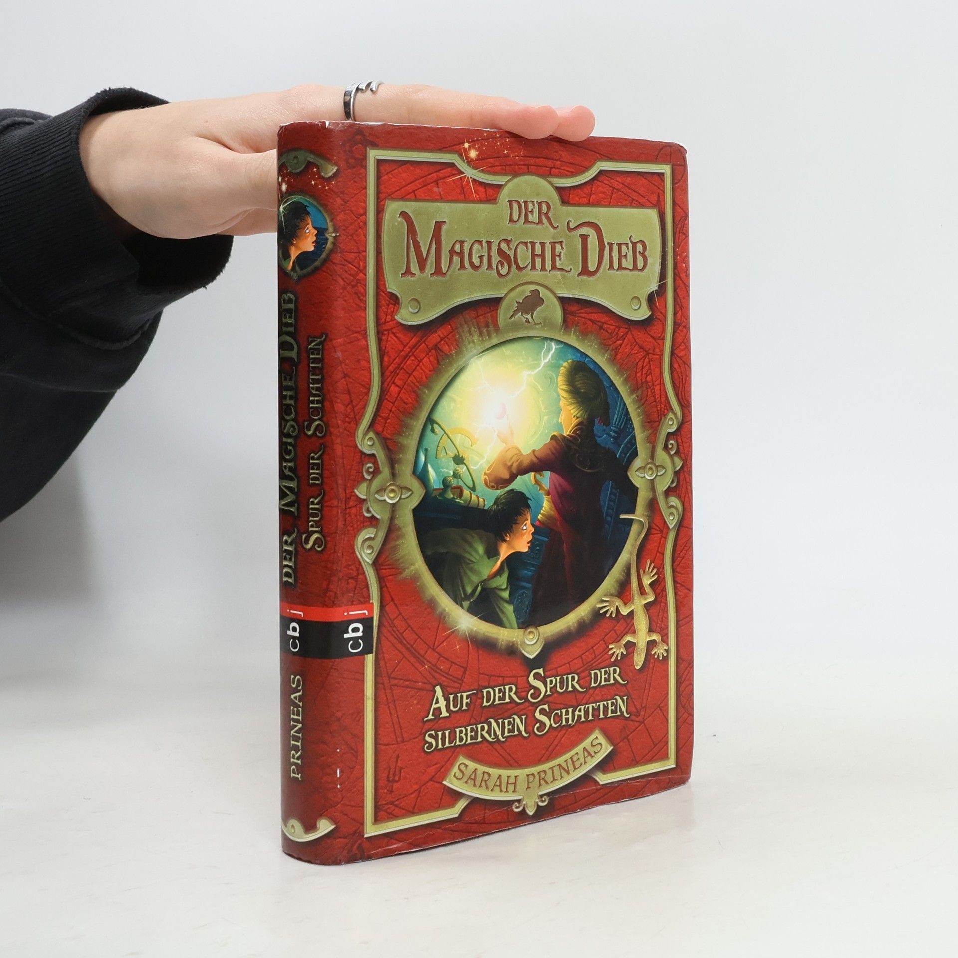 Sarah Prineas Der magische Dieb - Auf der Spur der silbernen Schatten