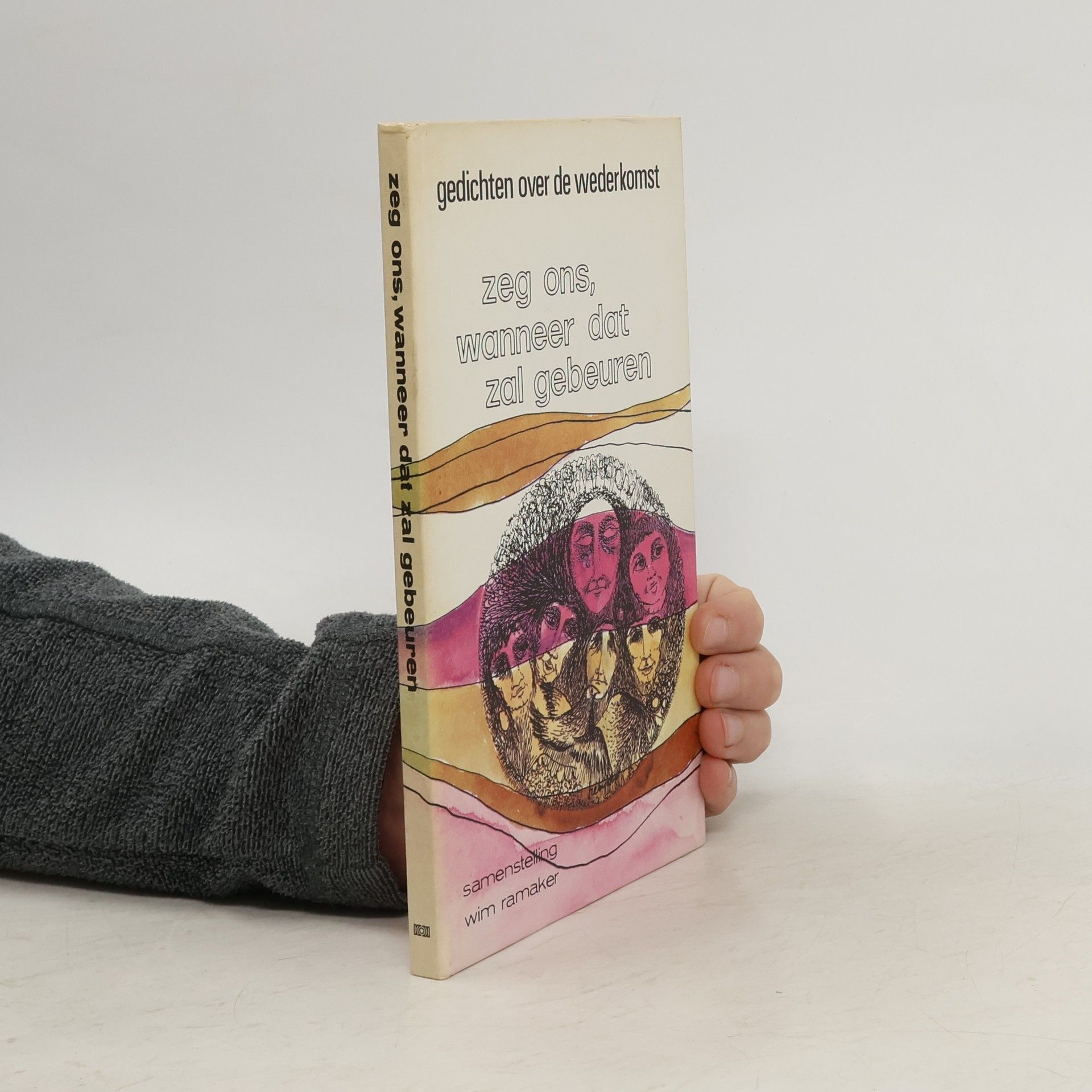 Wim Ramaker Zeg ons, wanneer dat zal gebeuren