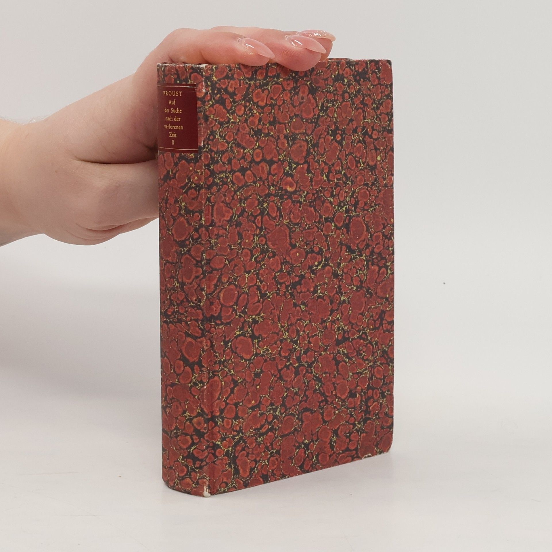 Marcel Proust Auf der Suche nach der verlorenen Zeit 8