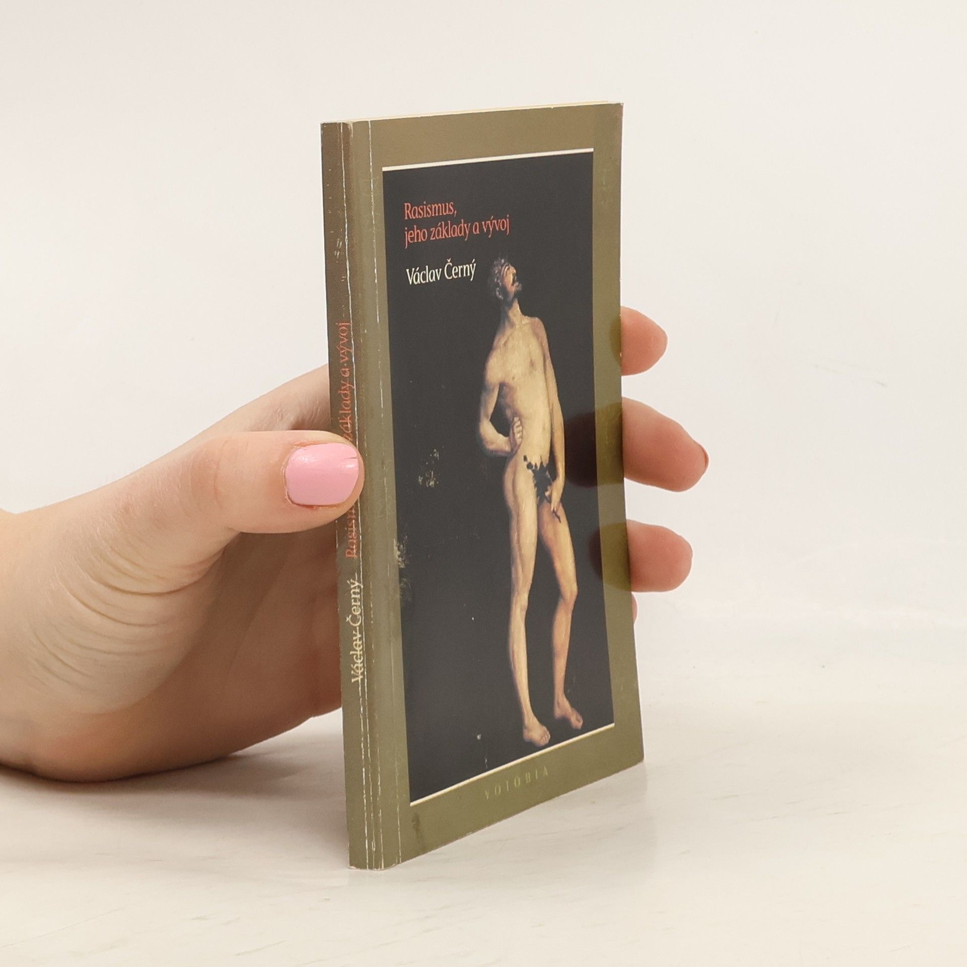 Václav Černý Rasismus, jeho základy a vývoj