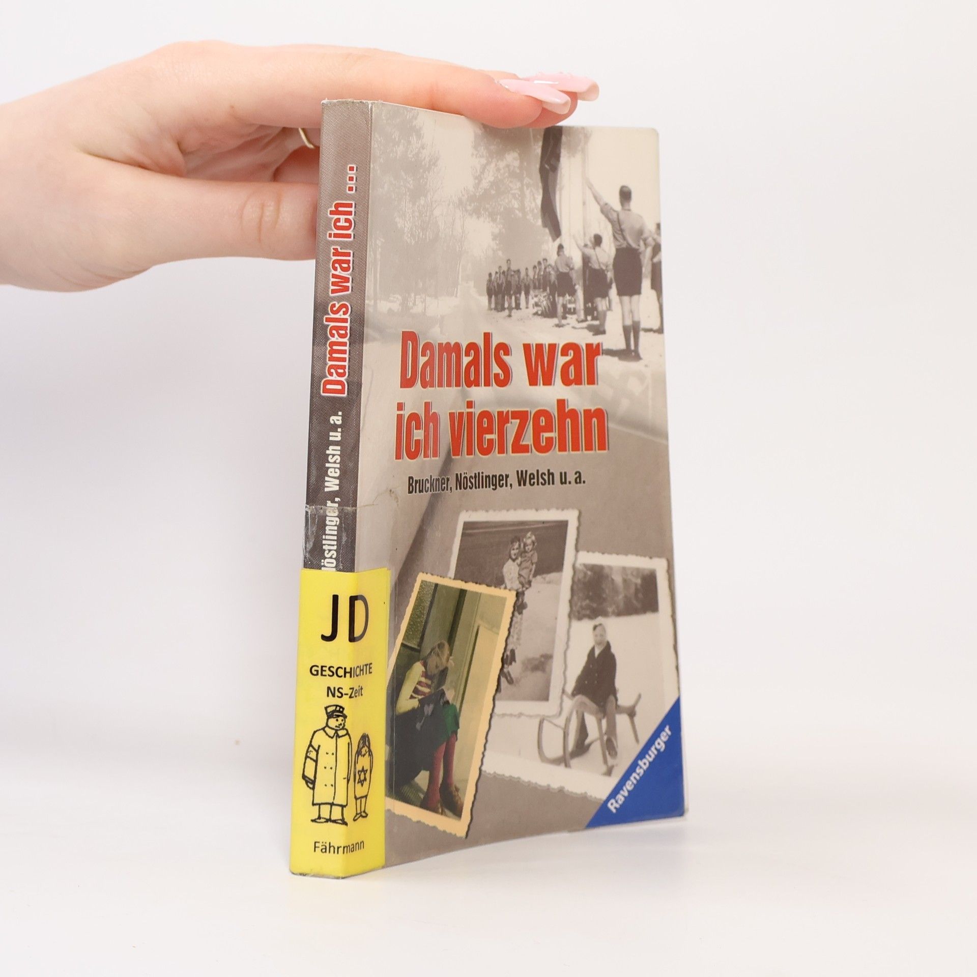 Damals war ich vierzehn