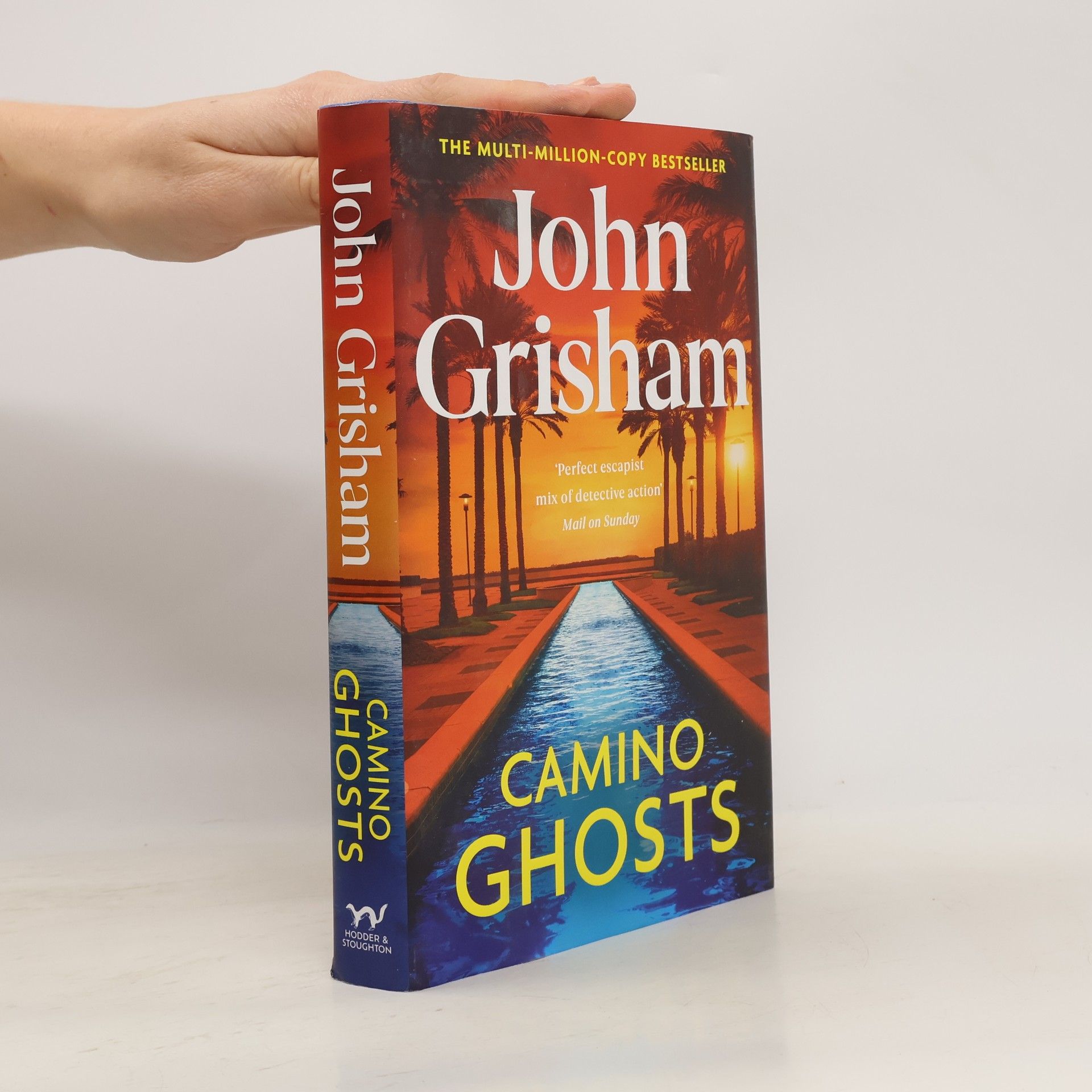 John Grisham Camino Ghosts: The new thrilling novel from Sunday Times bestseller John Grisham
