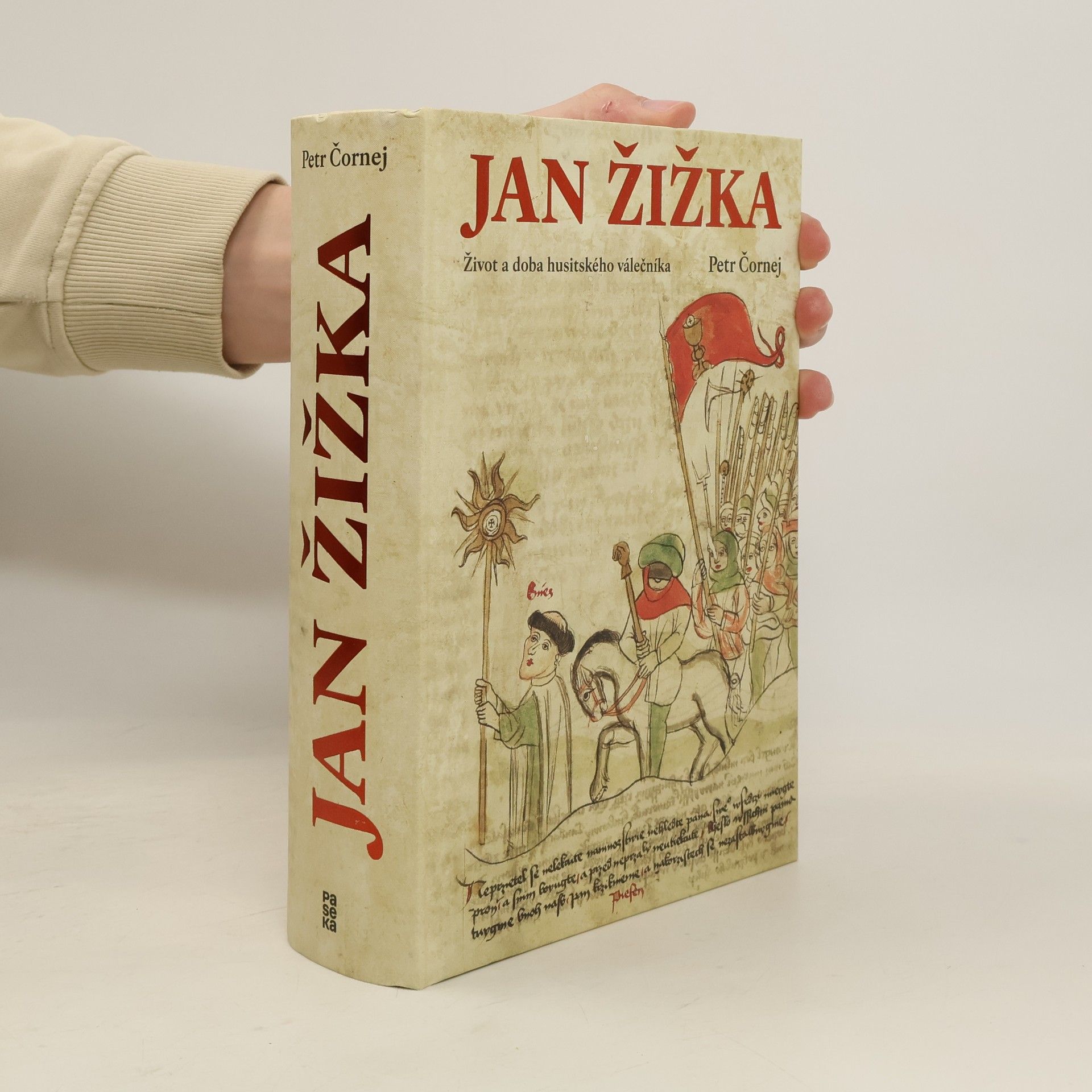 Petr Čornej Jan Žižka. Život a doba husitského válečníka