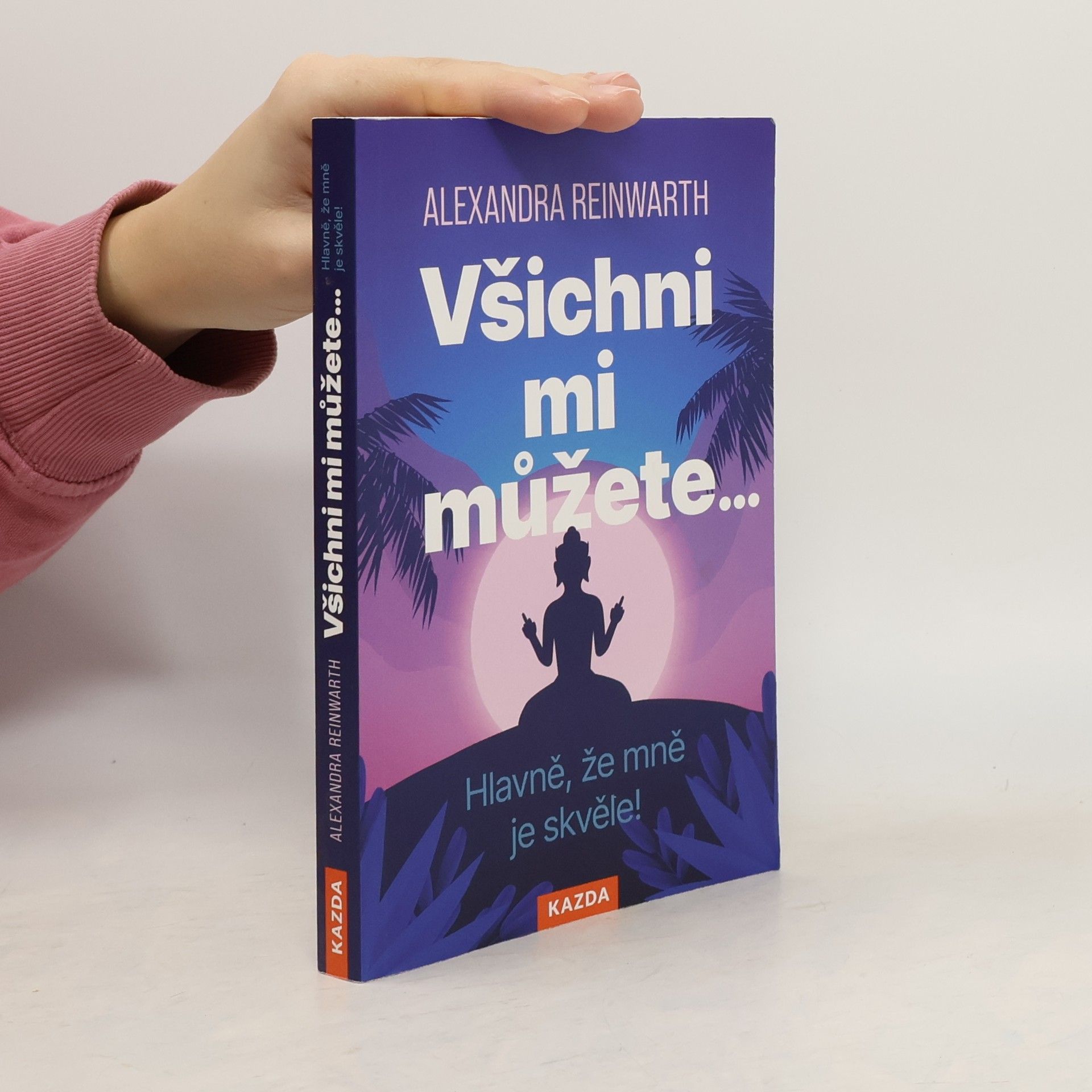 Štěpánka Syrová Všichni mi můžete... Hlavně, že mně je skvěle!