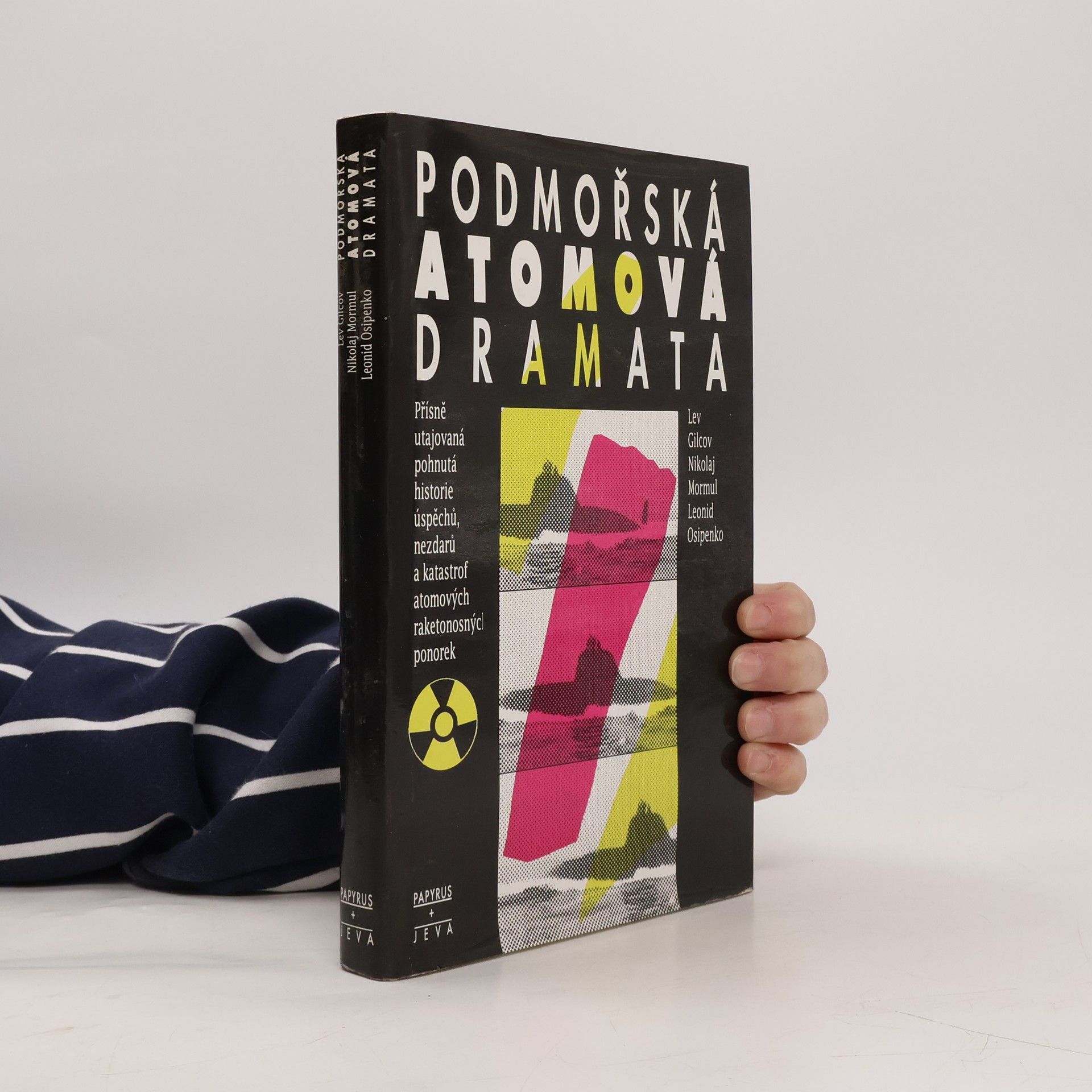Lev Gilcov Podmořská atomová dramata