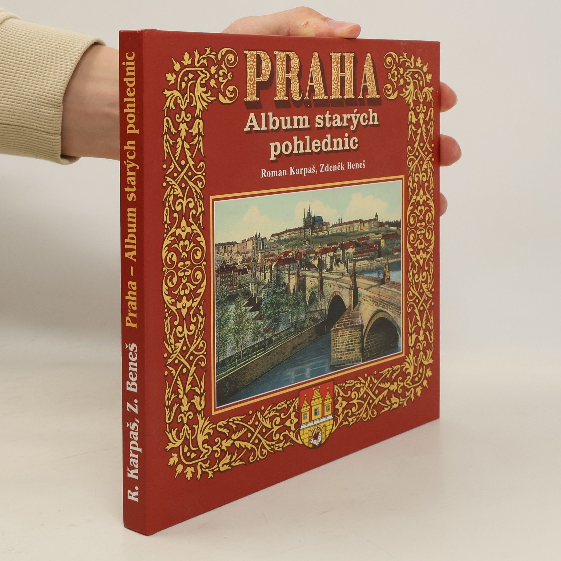 Zdeněk Beneš Praha - Album starých pohlednic