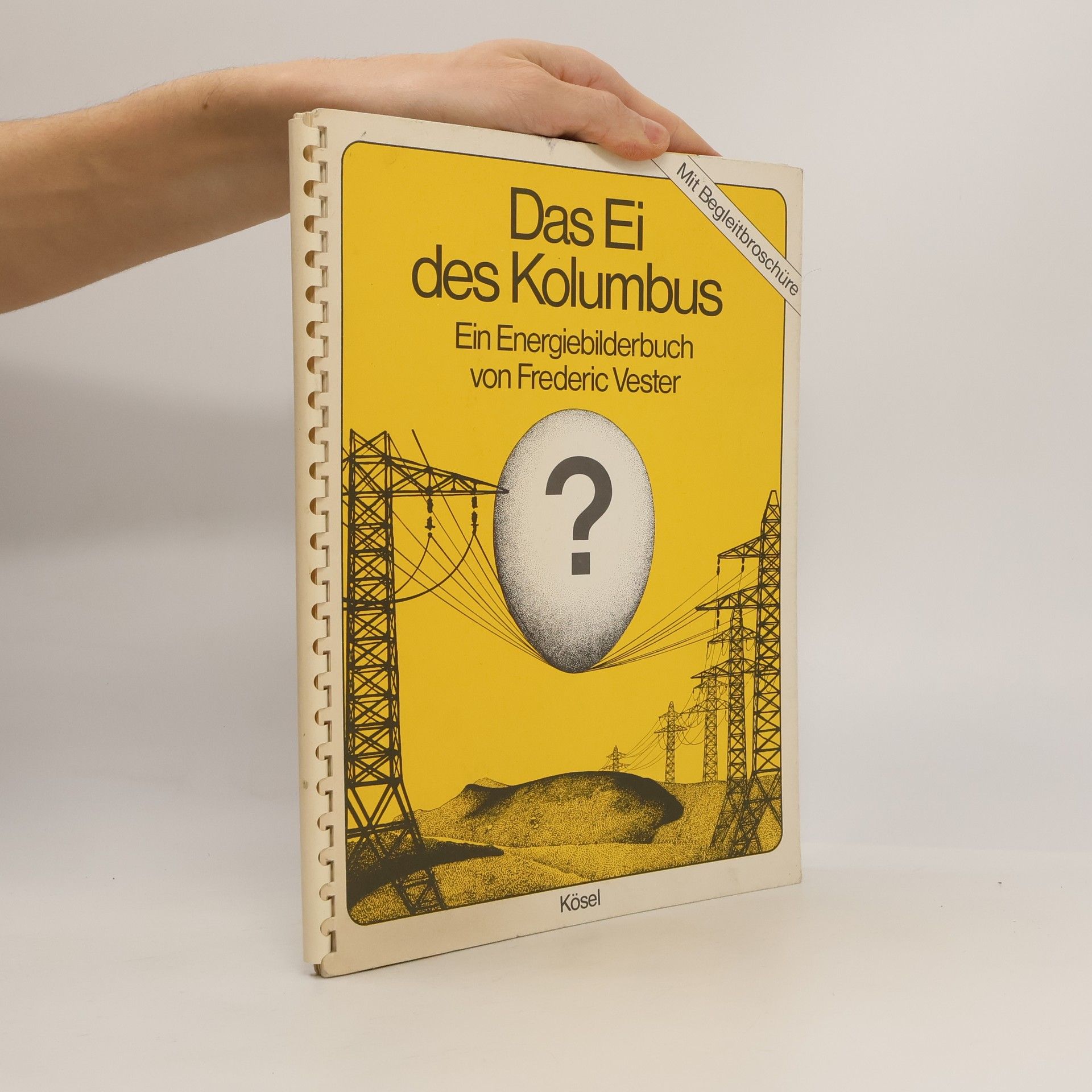 Frederic Vester Das faule Ei des Kolumbus