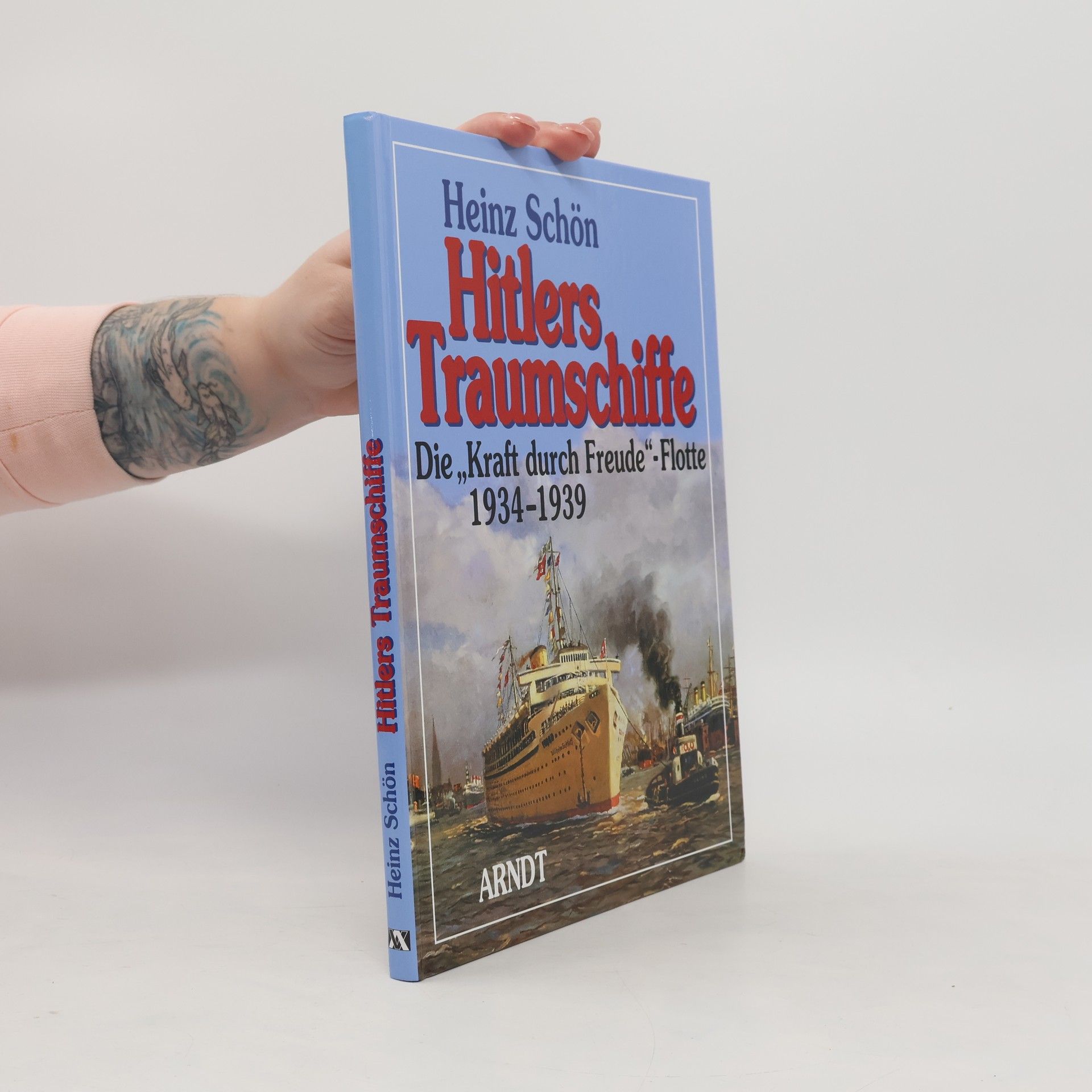 Heinz Schön Hitlers Traumschiffe