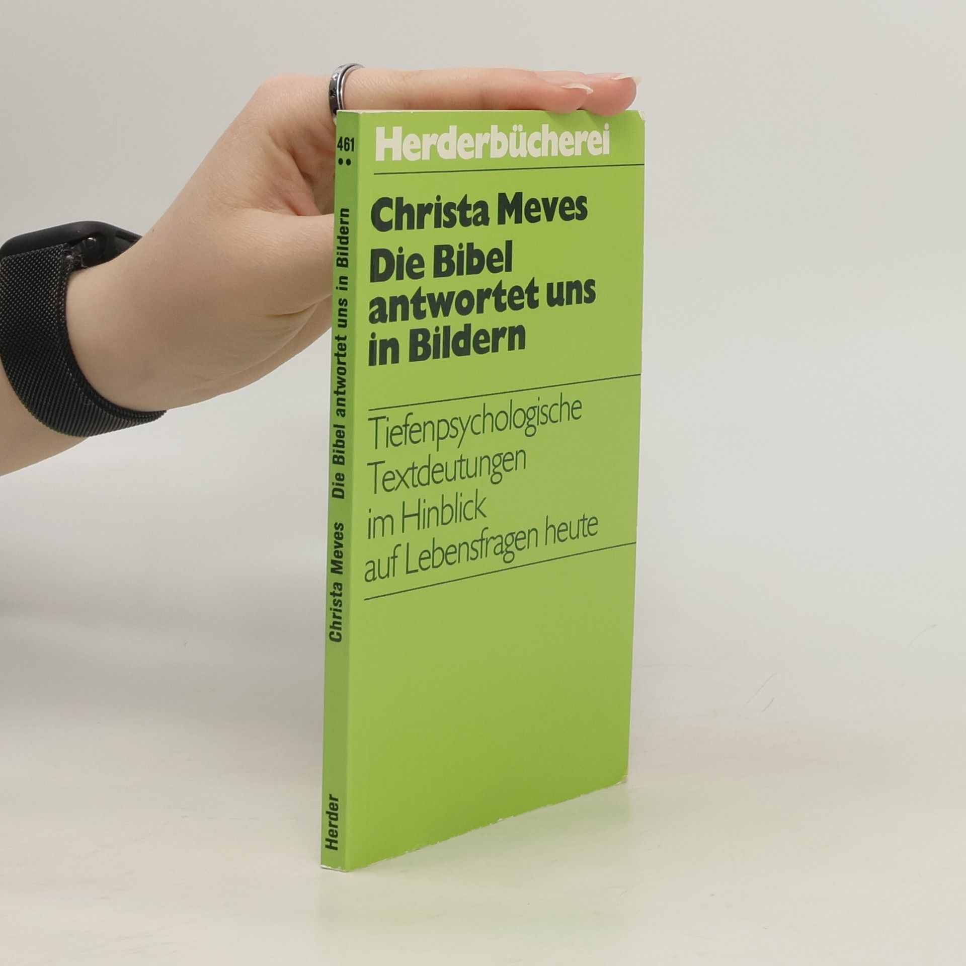 Christa Meves Die Bibel antwortet uns in Bildern