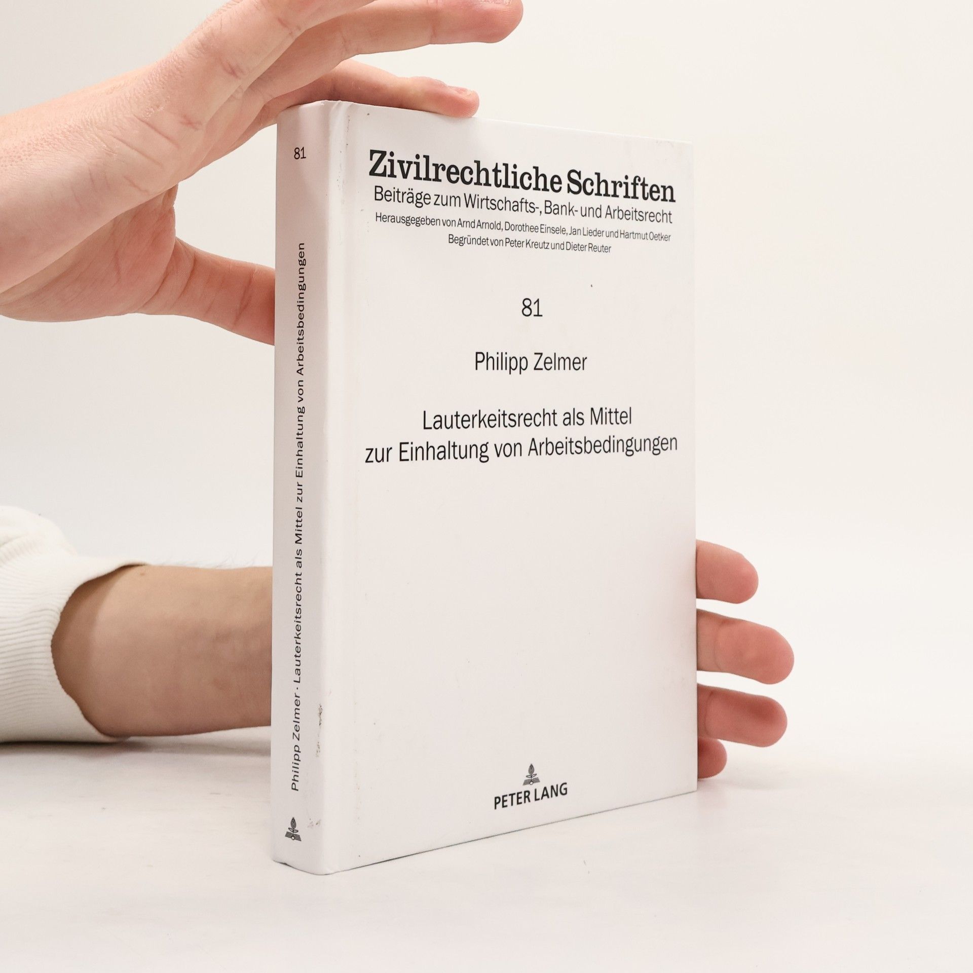 Philipp Zelmer Lauterkeitsrecht als Mittel zur Einhaltung von Arbeitsbedingungen