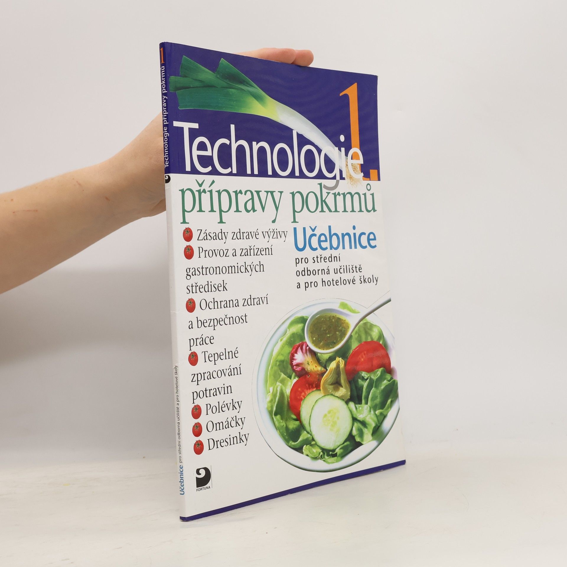 Hana Sedláčková Václav Kněz Technologie přípravy pokrmů 1. Učebnice pro střední odborná učiliště a pro hotelové školy