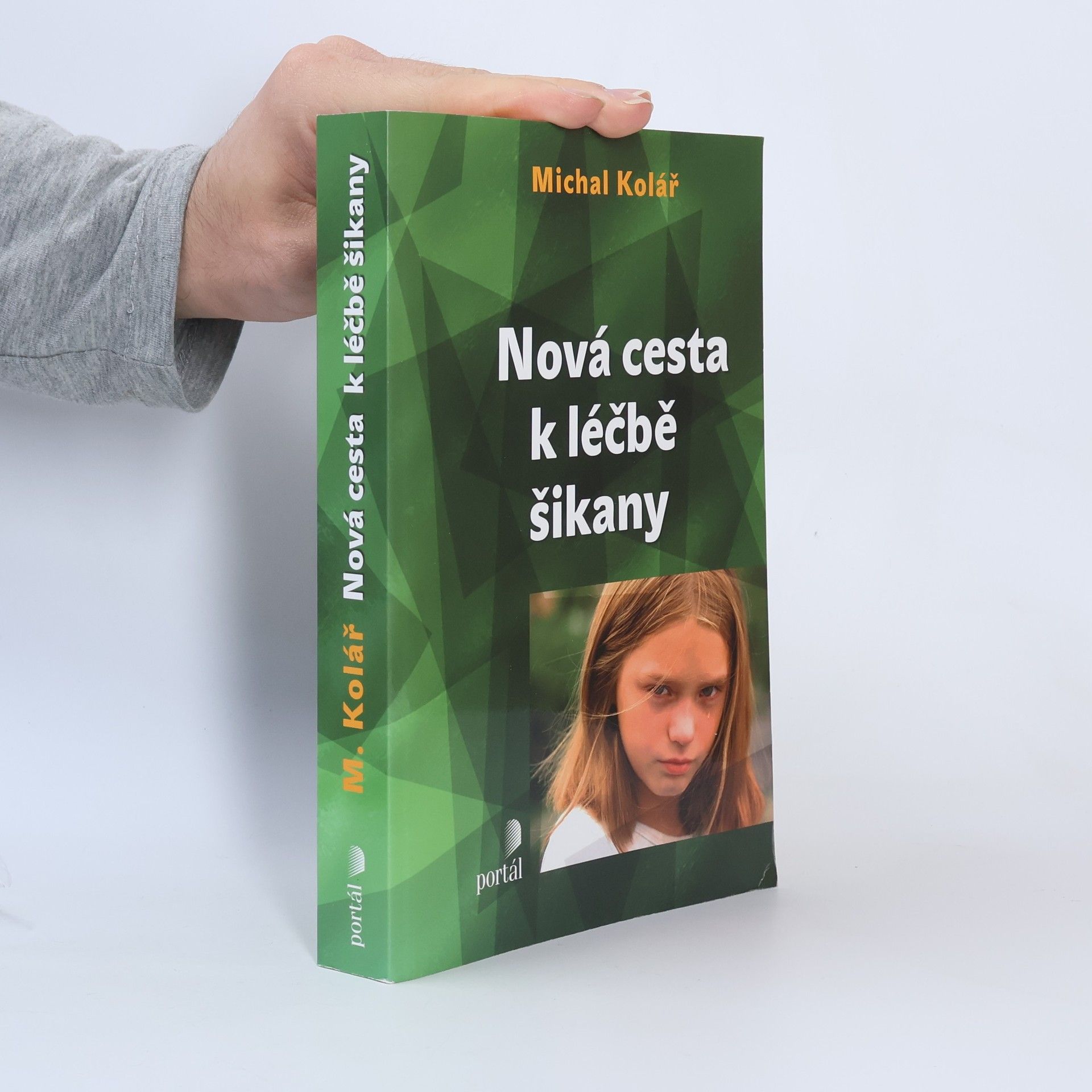 Michal Kolář Nová cesta k léčbě šikany
