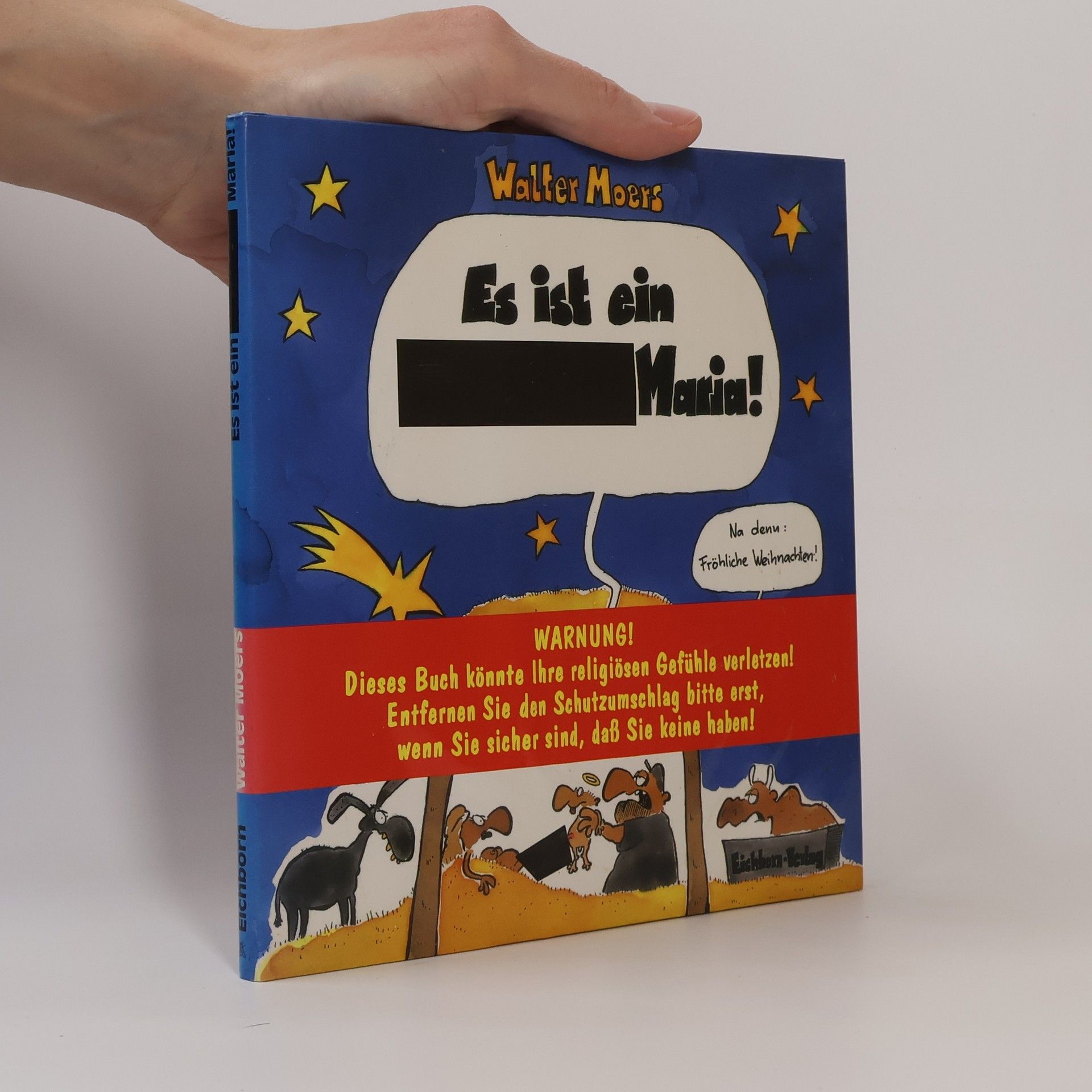 Walter Moers Es ist ein Arschloch, Maria!