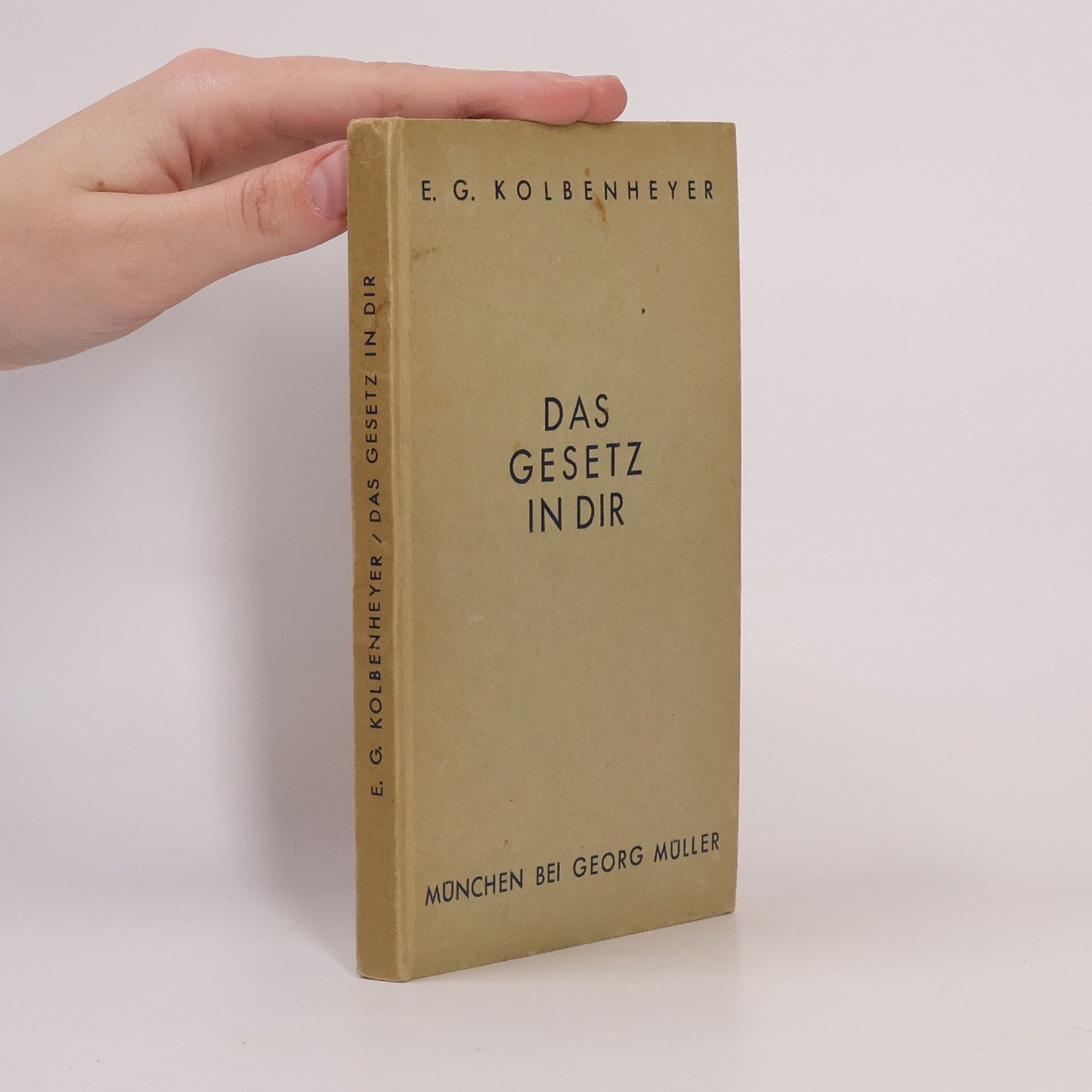 Erwin Guido Kolbenheyer Das Gesetz in dir