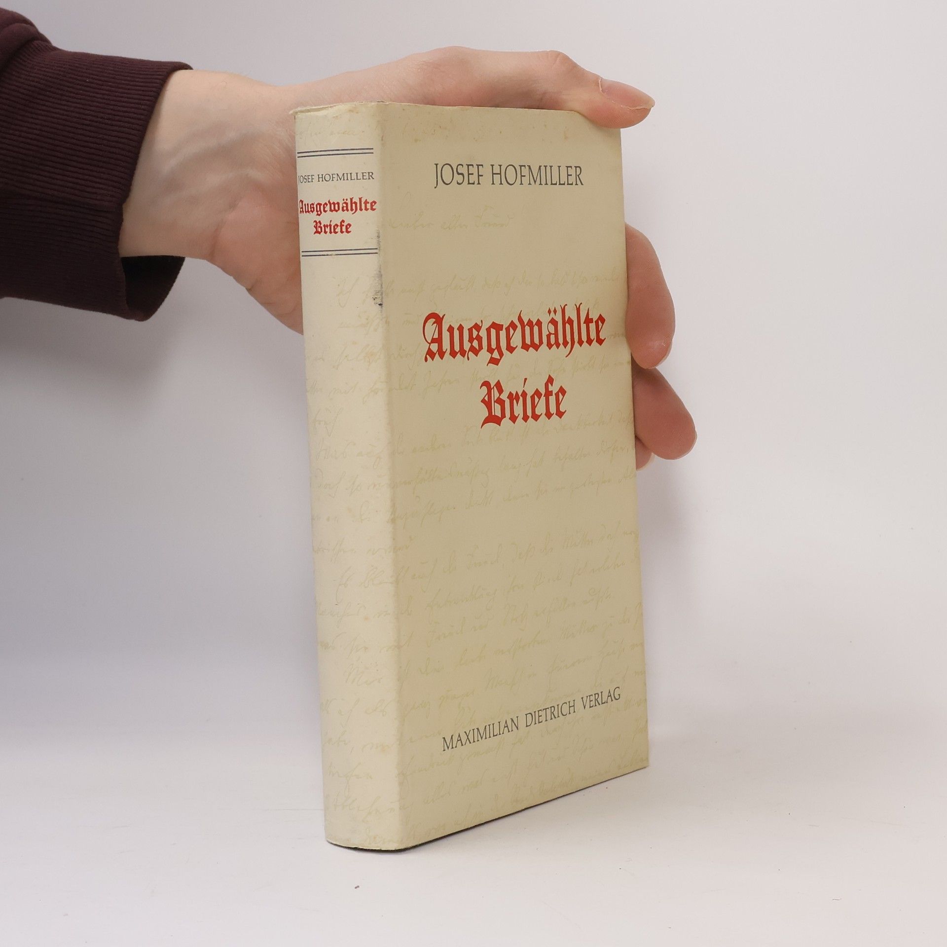 Josef Hofmiller Ausgewählte Briefe