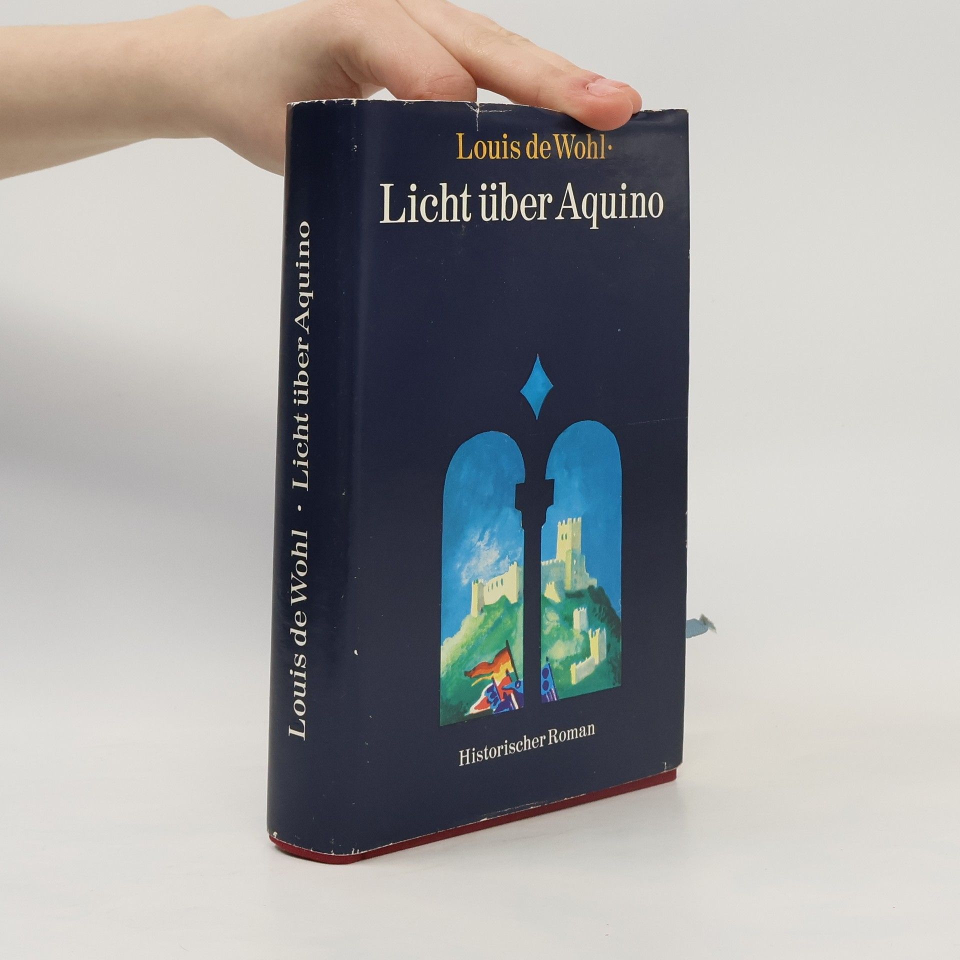 Louis de Wohl Licht uber Aquino
