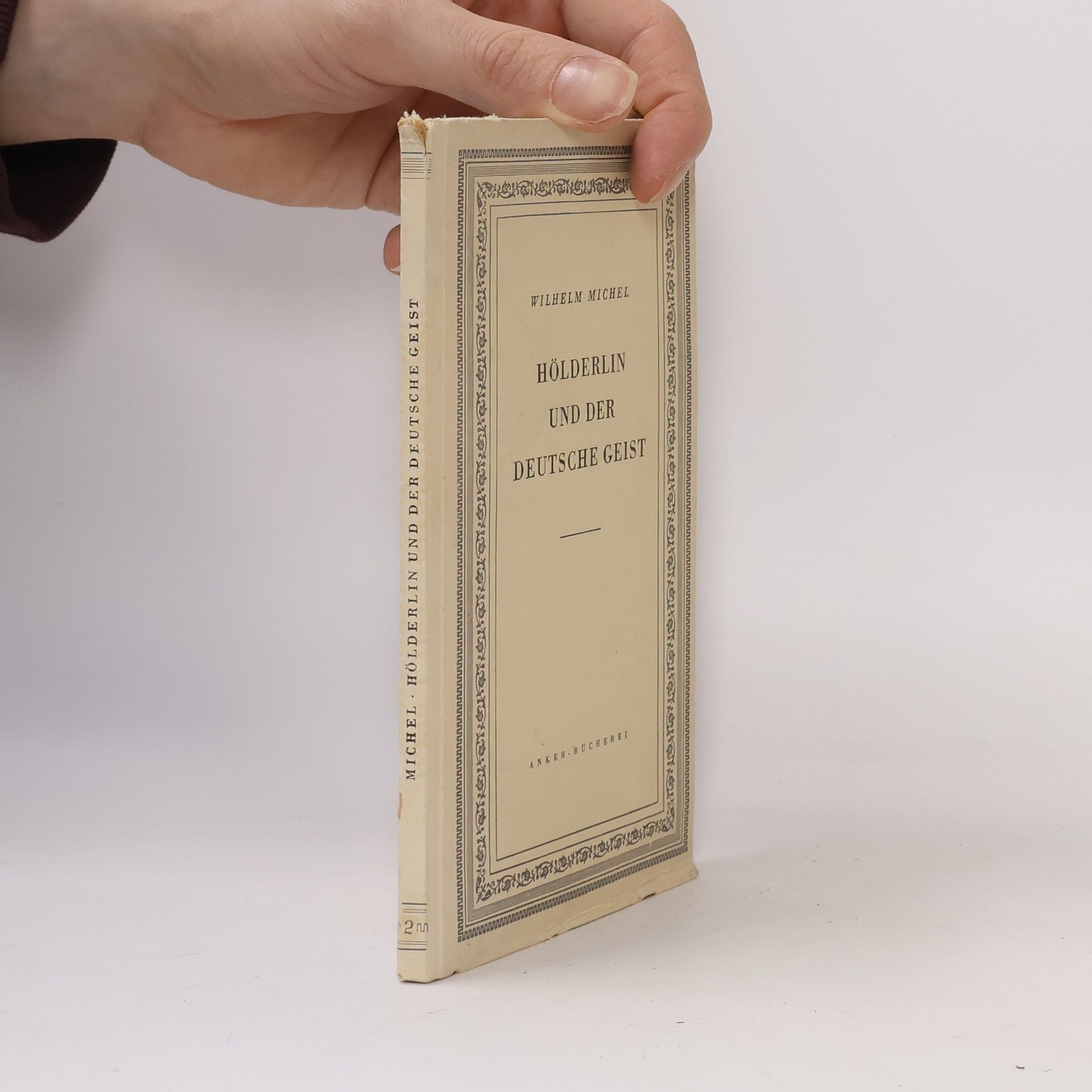 Wilhelm Michel Hölderlin und der deutsche Geist