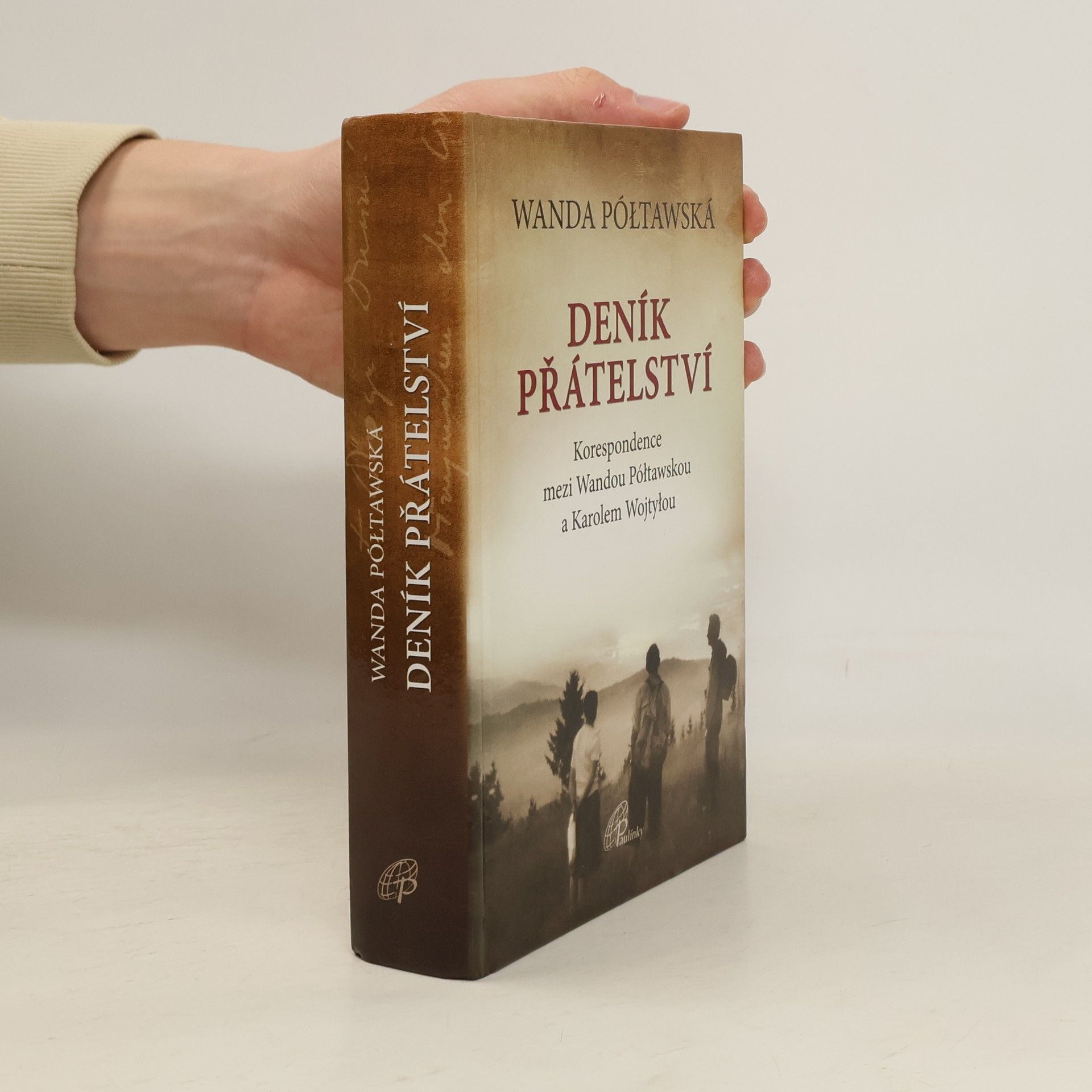 Wanda Półtawska Deník přátelství. Korespondence mezi Wandou Półtawskou a Karolem Wojtyłou