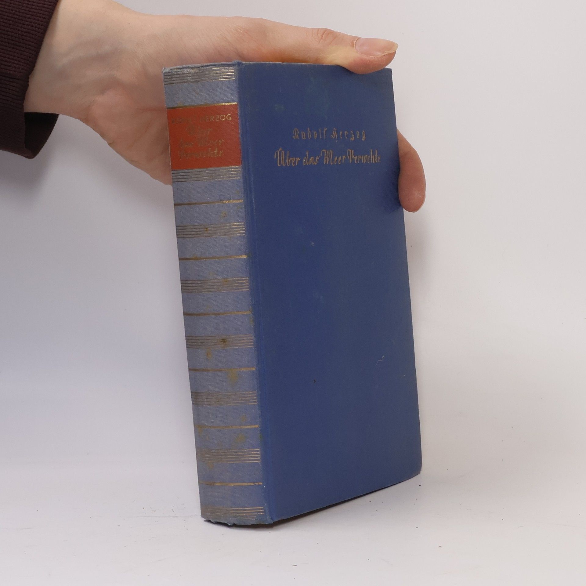 Rudolf Herzog Über das Meer Verwehte