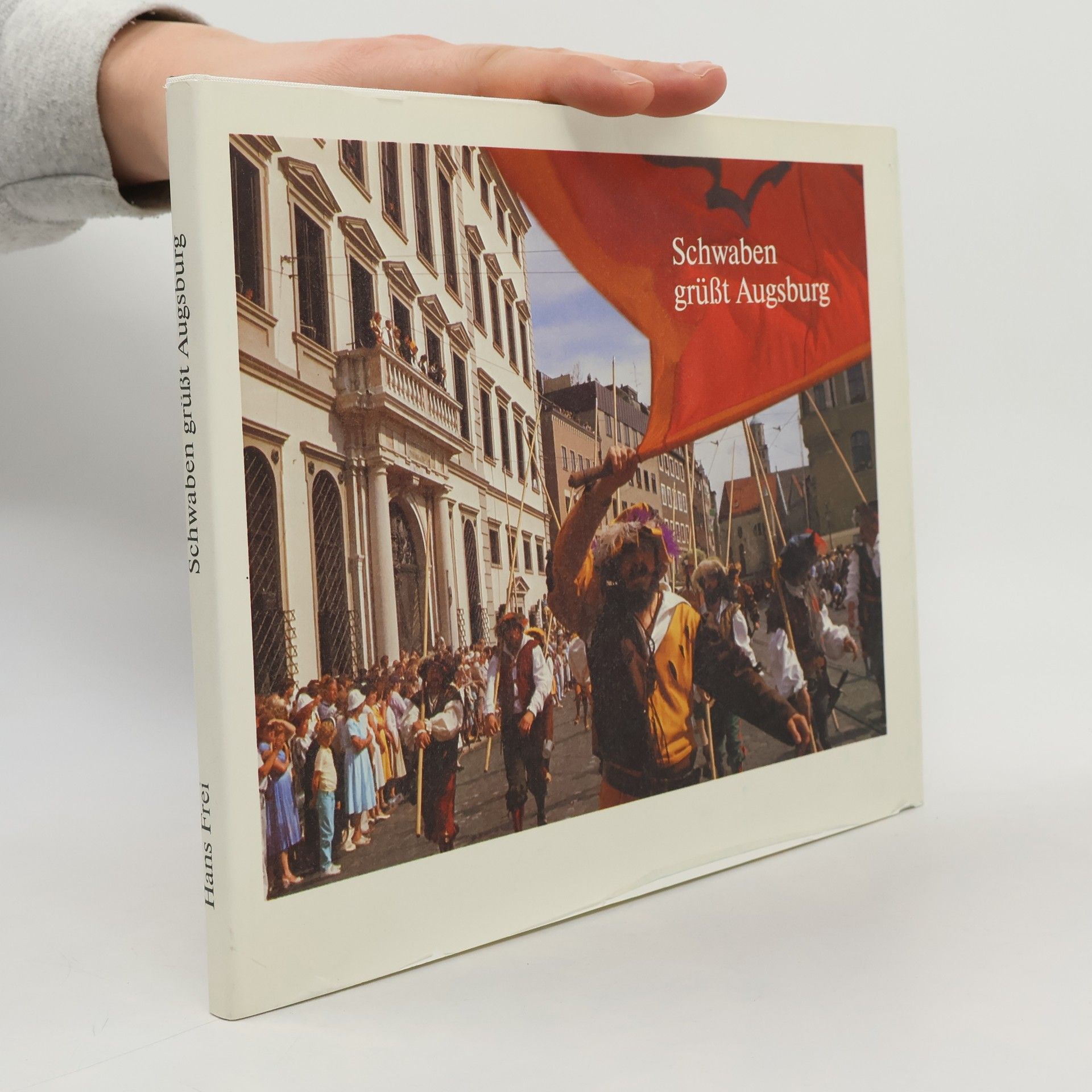 Hans Frei Schwaben grüßt Augsburg