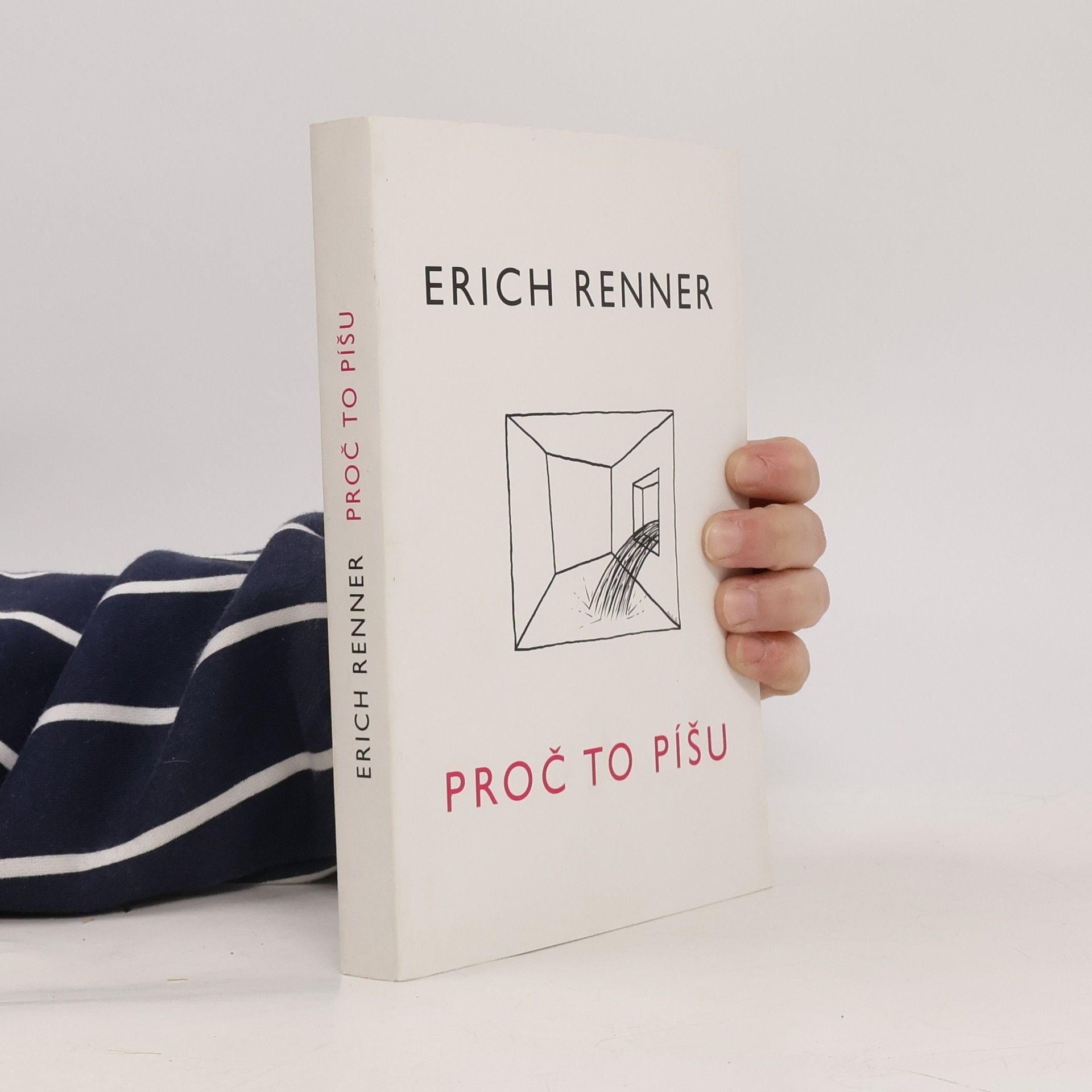 Erich Renner Proč to píšu