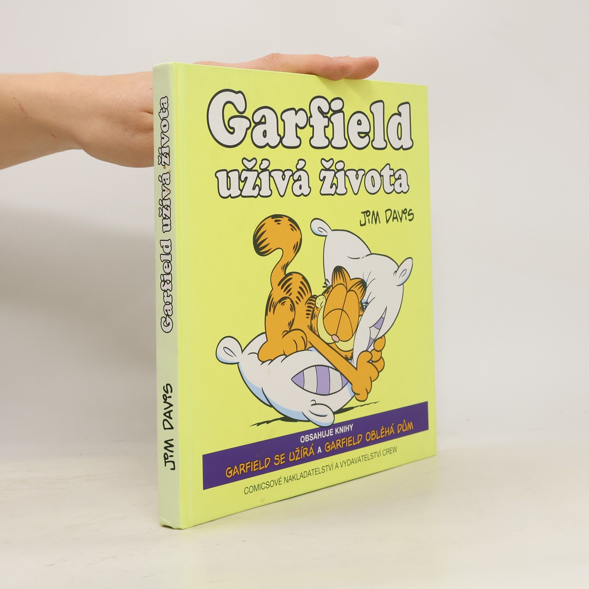 Jim Davis Garfield užívá života