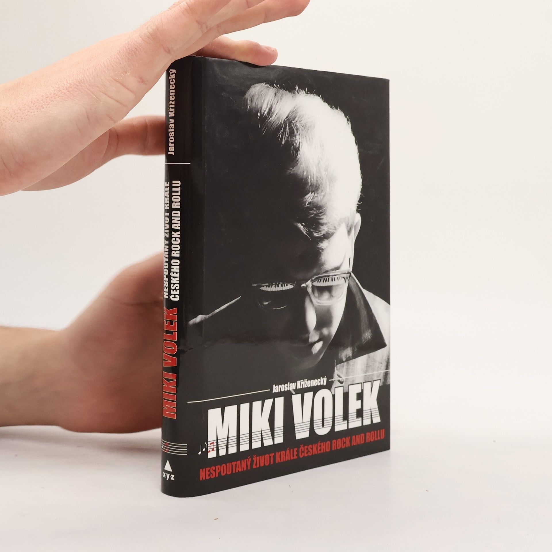 Jaroslav Kříženecký Miki Volek: nespoutaný život krále českého rock and rollu