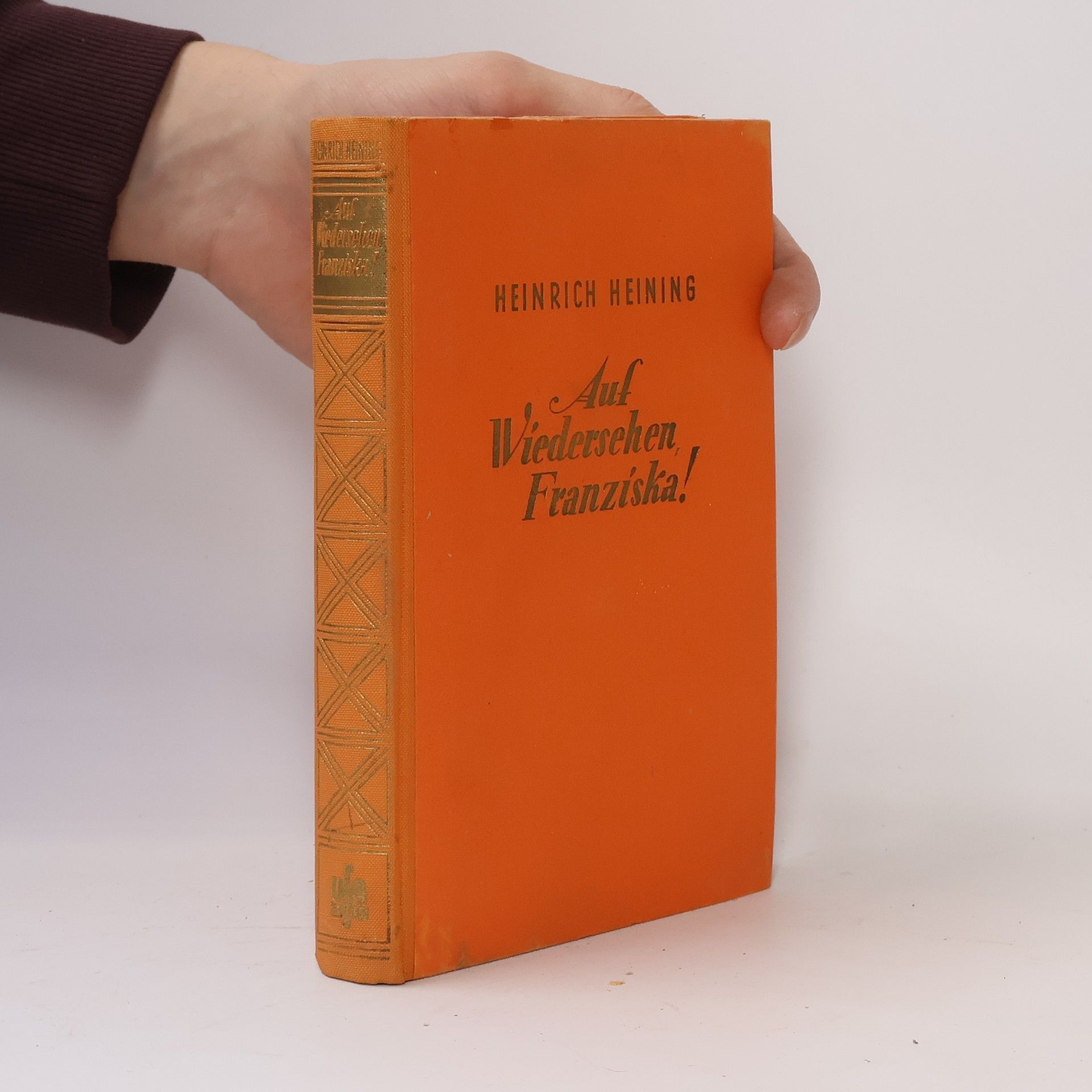 Heinrich Heining Auf Wiedersehen, Franziska!