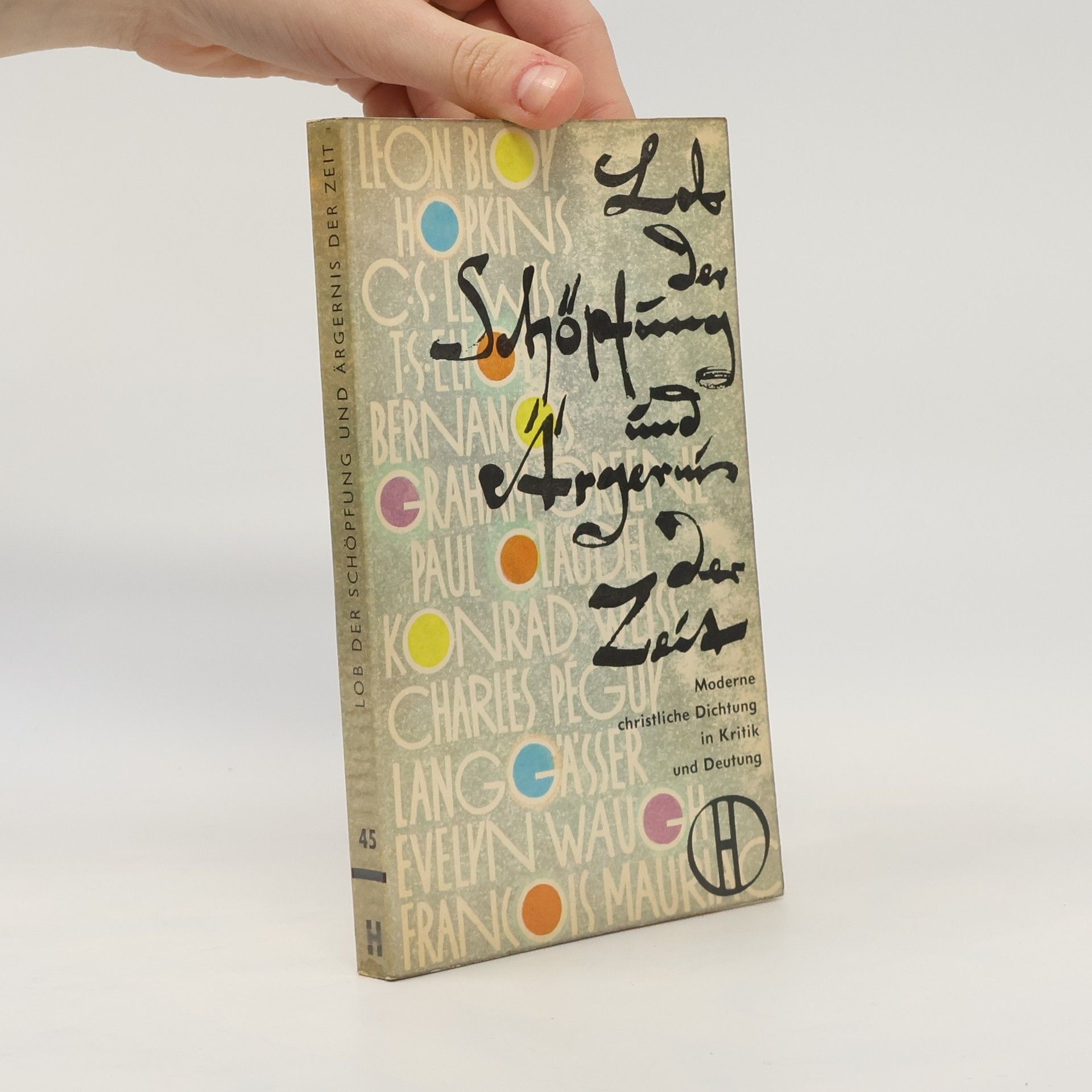 Autorenkollektiv Lob der Schöpfung und Ärgernis der Zeit