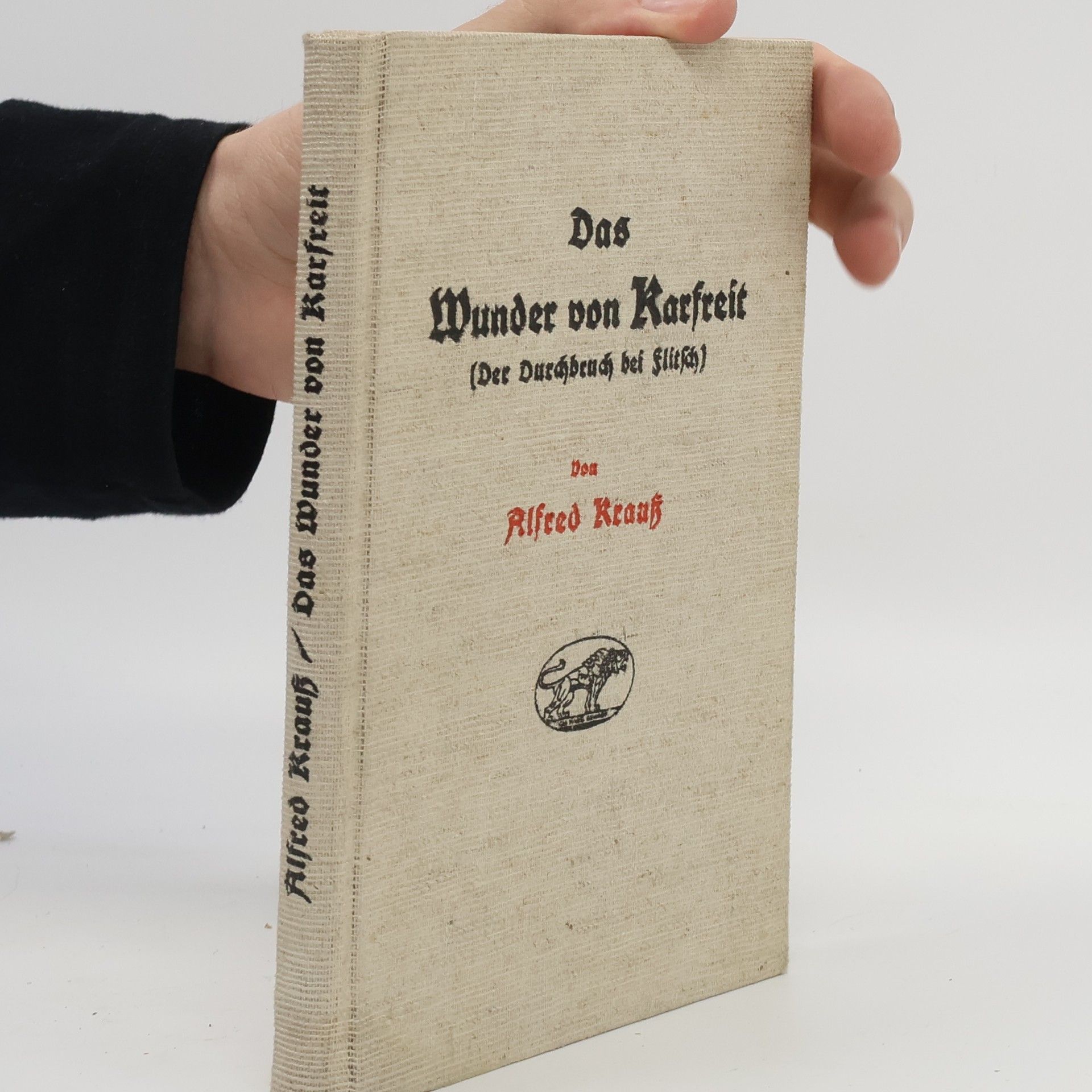 Alfred Krauss Das Wunder von Karfreit